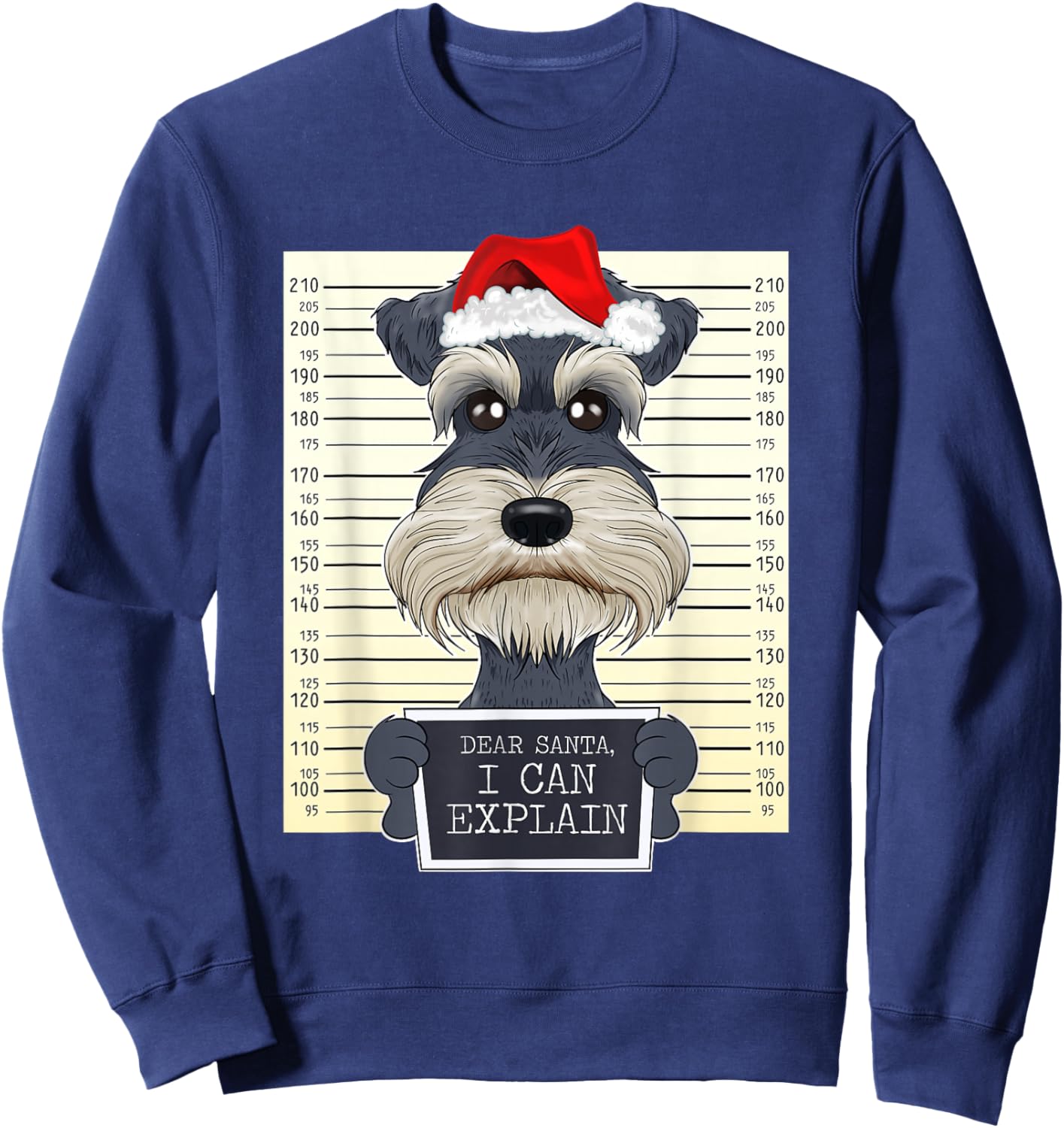 Dear Santa I Can Explain Funny Christmas Miniature Schnauzer Sweatshirt - Sweatshirt | Navy