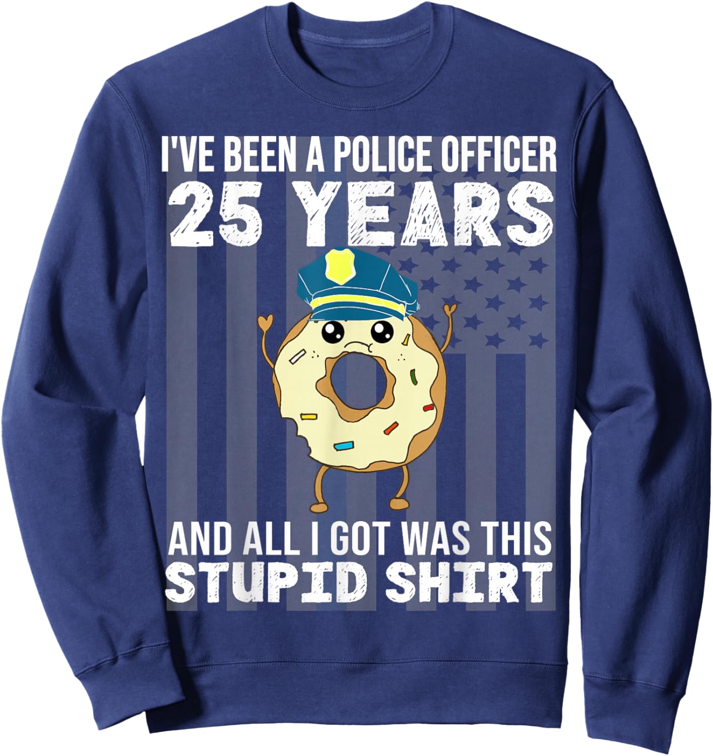 25 Year Police Officer Anniversary 25 Years of Service Sweatshirt - Sweatshirt | Navy