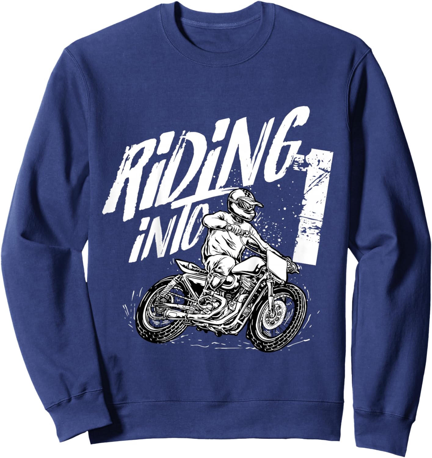 Riding Into 1 Year Old Dirt Bike - 1st Birthday Boy Sweatshirt - Sweatshirt | Navy