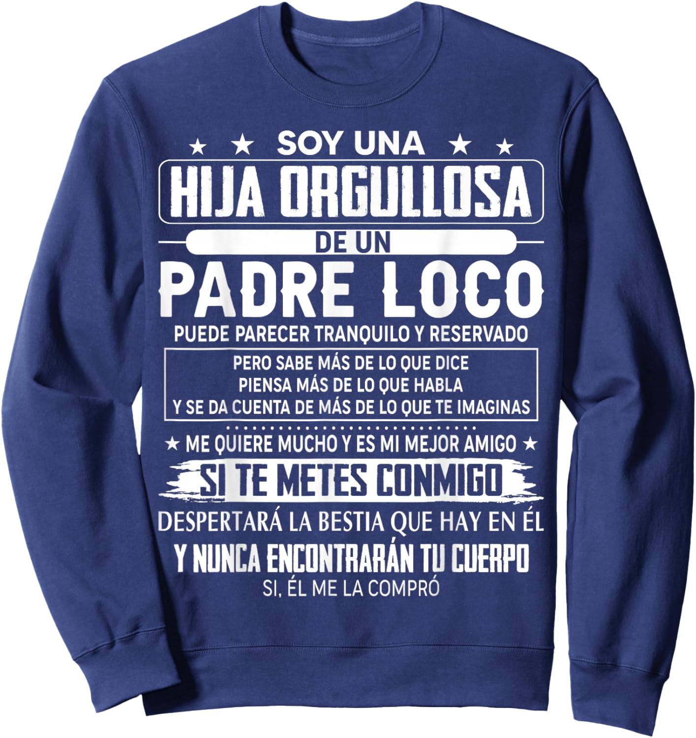 I'm a proud daughter of a crazy father can Sweatshirt - Sweatshirt | Navy