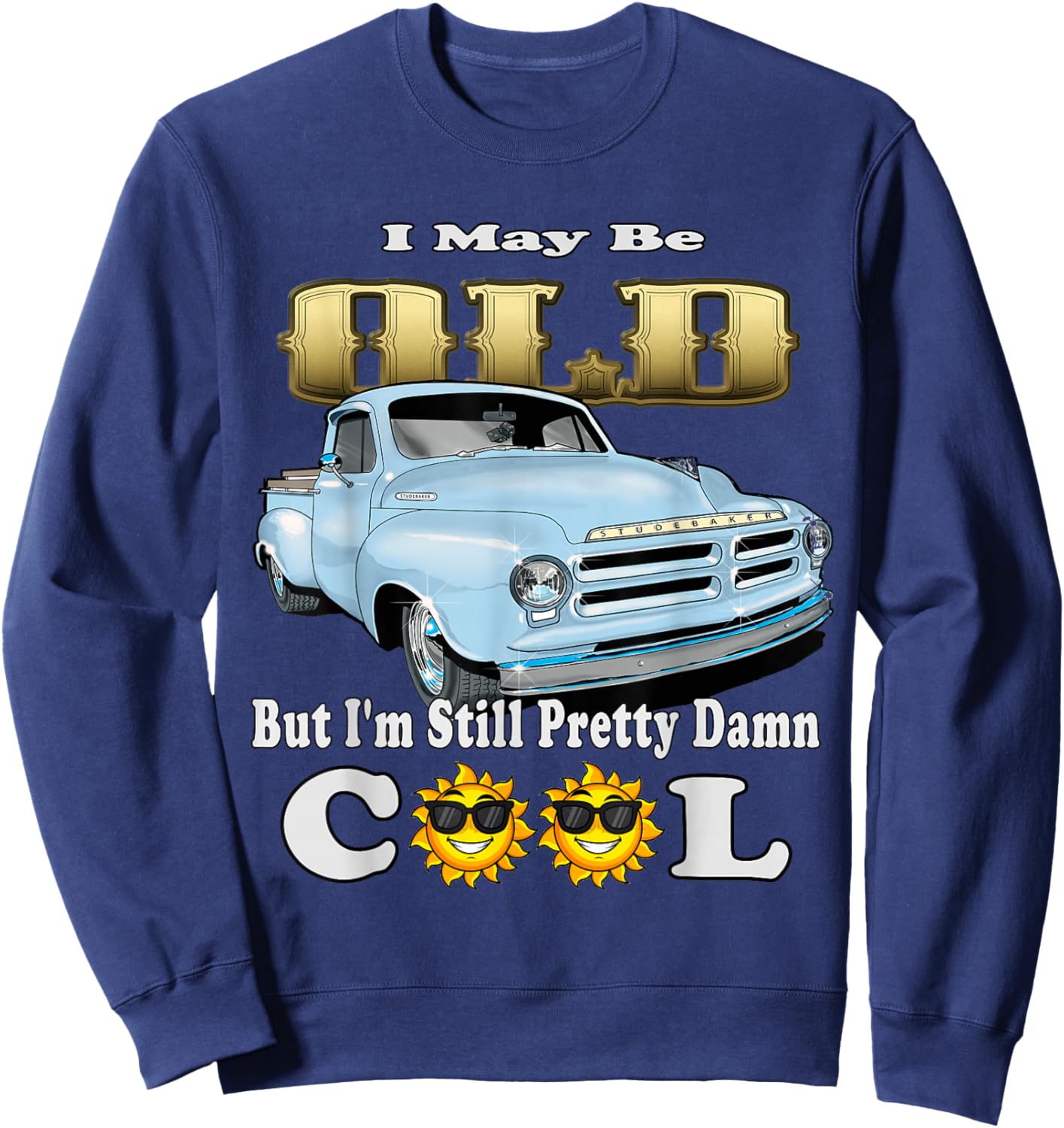 Old School Cool Classic Studebaker pickup Sweatshirt - Sweatshirt | Navy