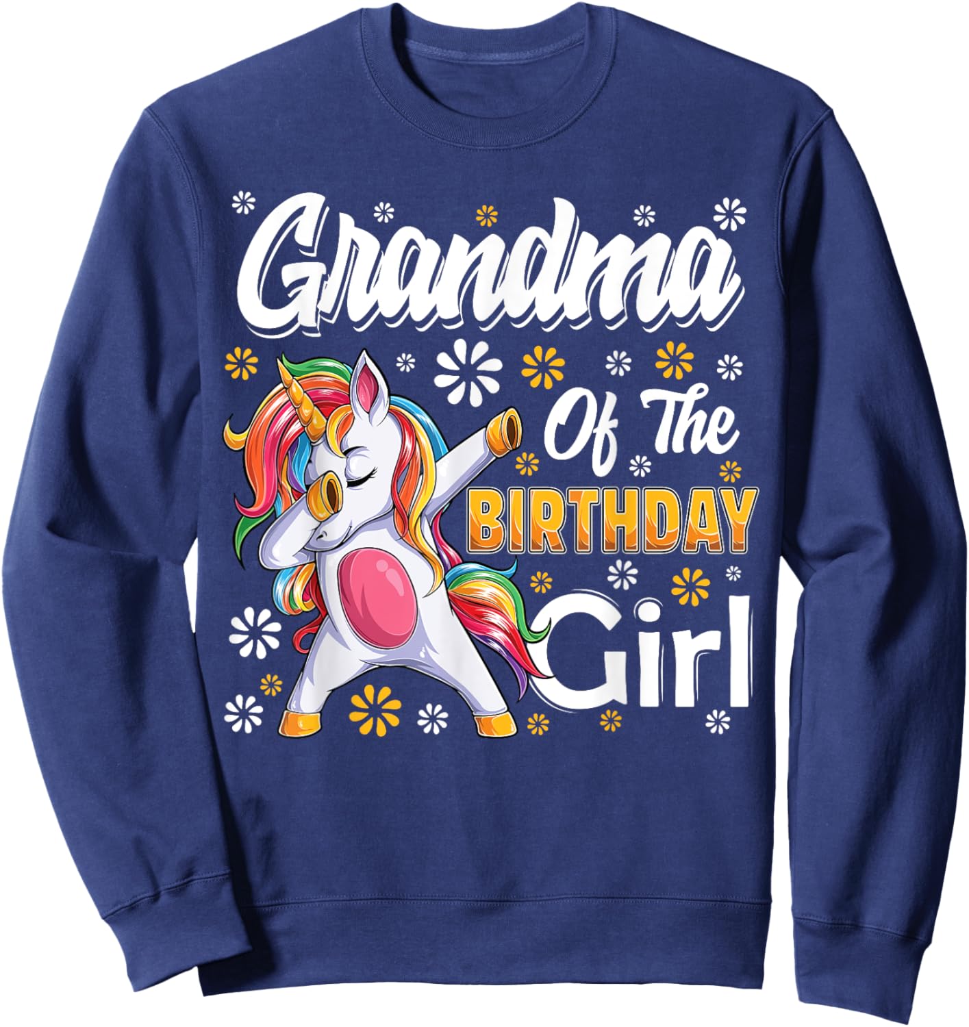 awesome dabbing unicorn birthday Grandma Family Matching Sweatshirt - Sweatshirt | Navy