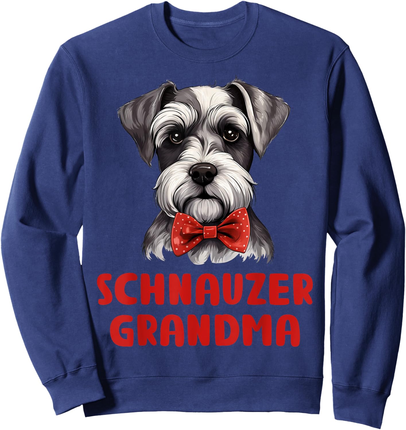 Schnauzer Grandma Dog Lovers Gift Miniature Schnauzer Owner Women Girls Kids Sweatshirt - Sweatshirt | Navy