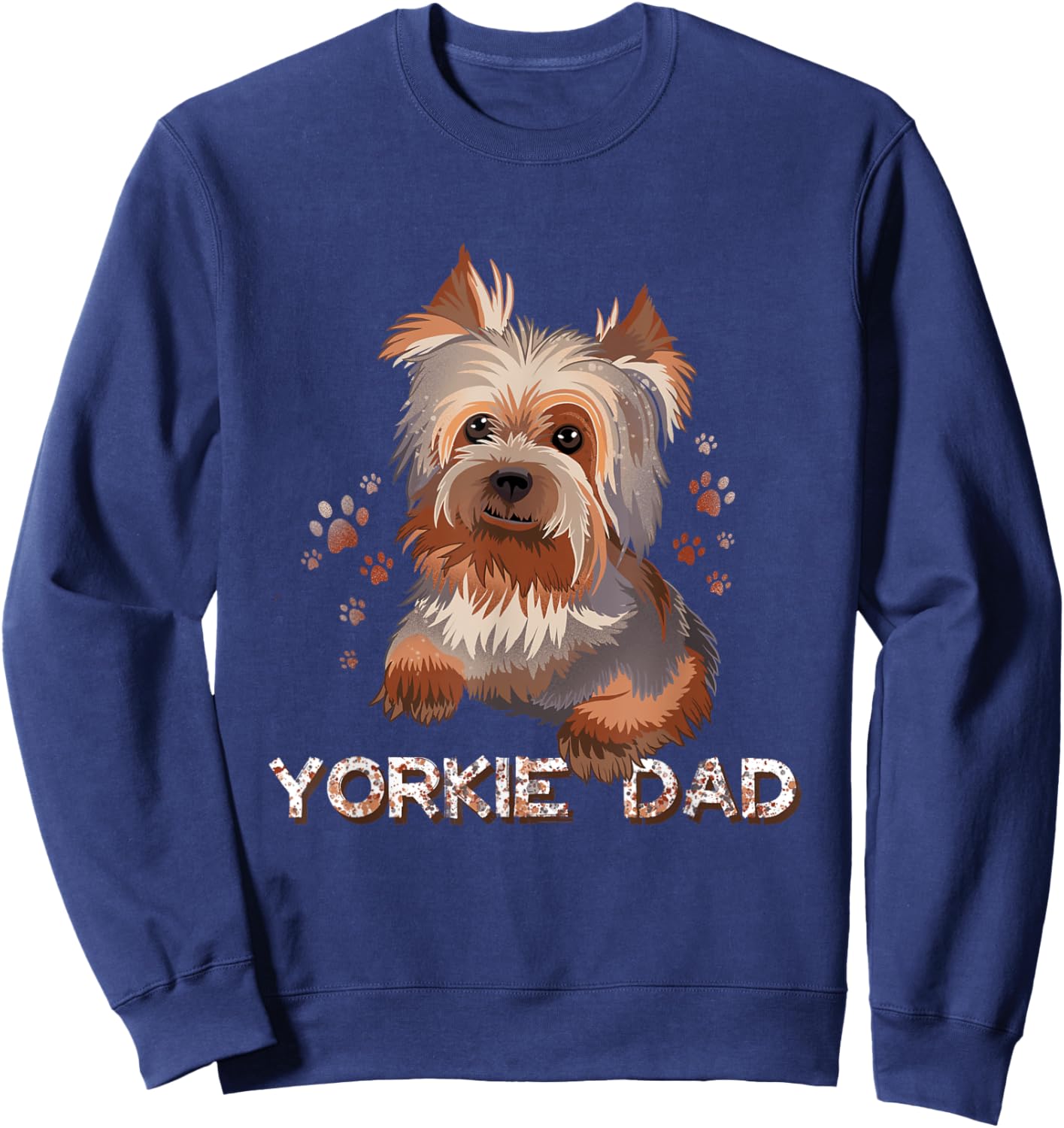 Cute Yorkie Dad Illustration Yorkshire Terrier Lover Sweatshirt - Sweatshirt | Navy