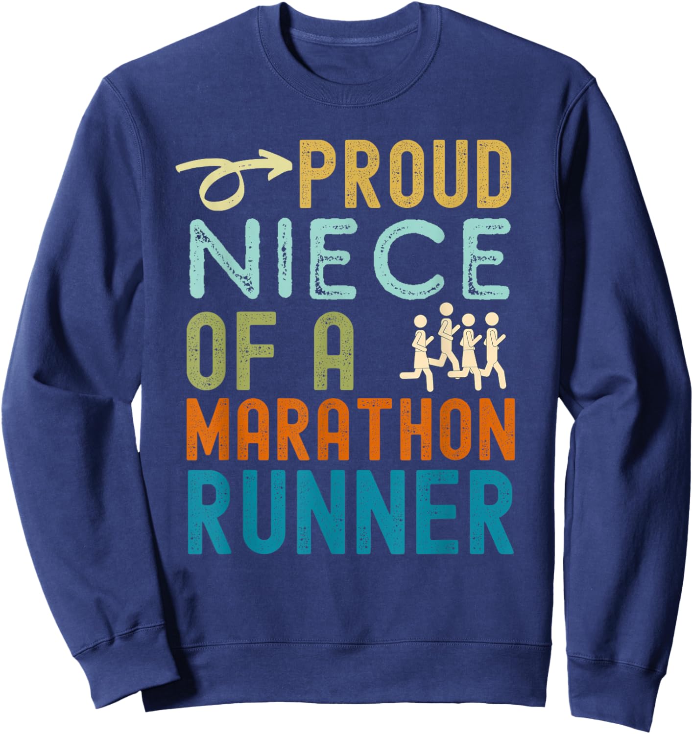 Proud niece of a marathon runner retro vintage distressed Sweatshirt - Sweatshirt | Navy