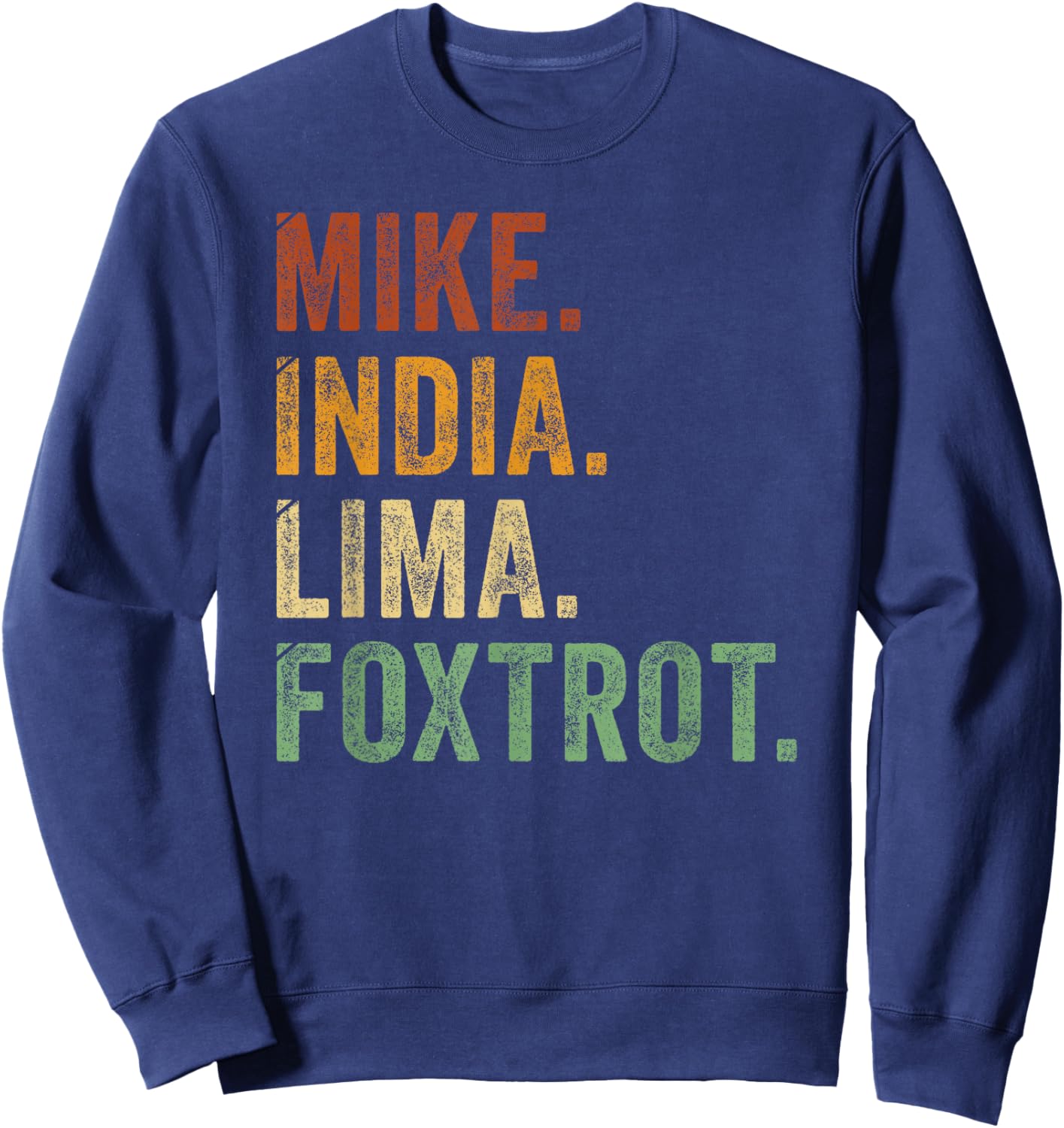 Mike India Lima Foxtrot Milf Mother Girls Women Humour Sweatshirt - Sweatshirt | Navy