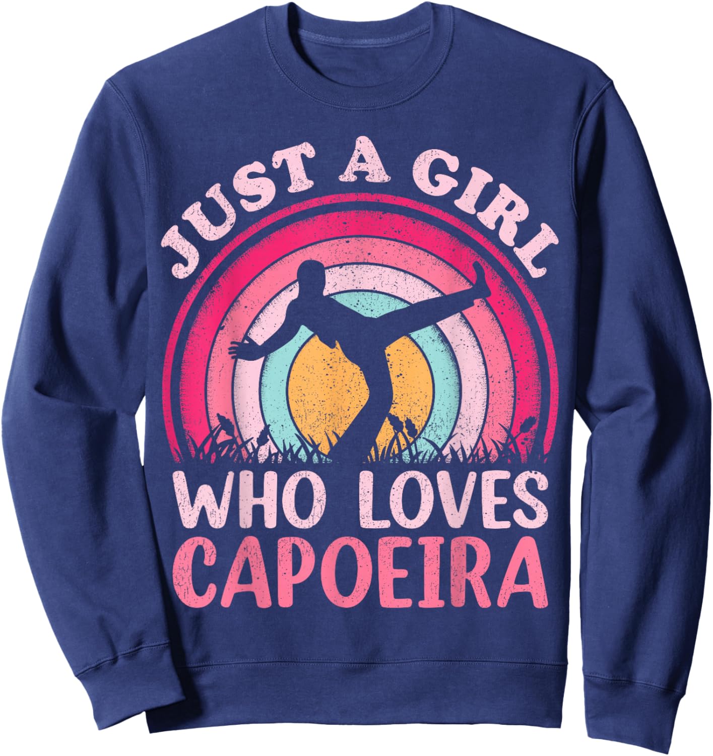 Vintage Retro Capoeira Dance Just A Girl Who Loves Capoeira Sweatshirt - Sweatshirt | Navy