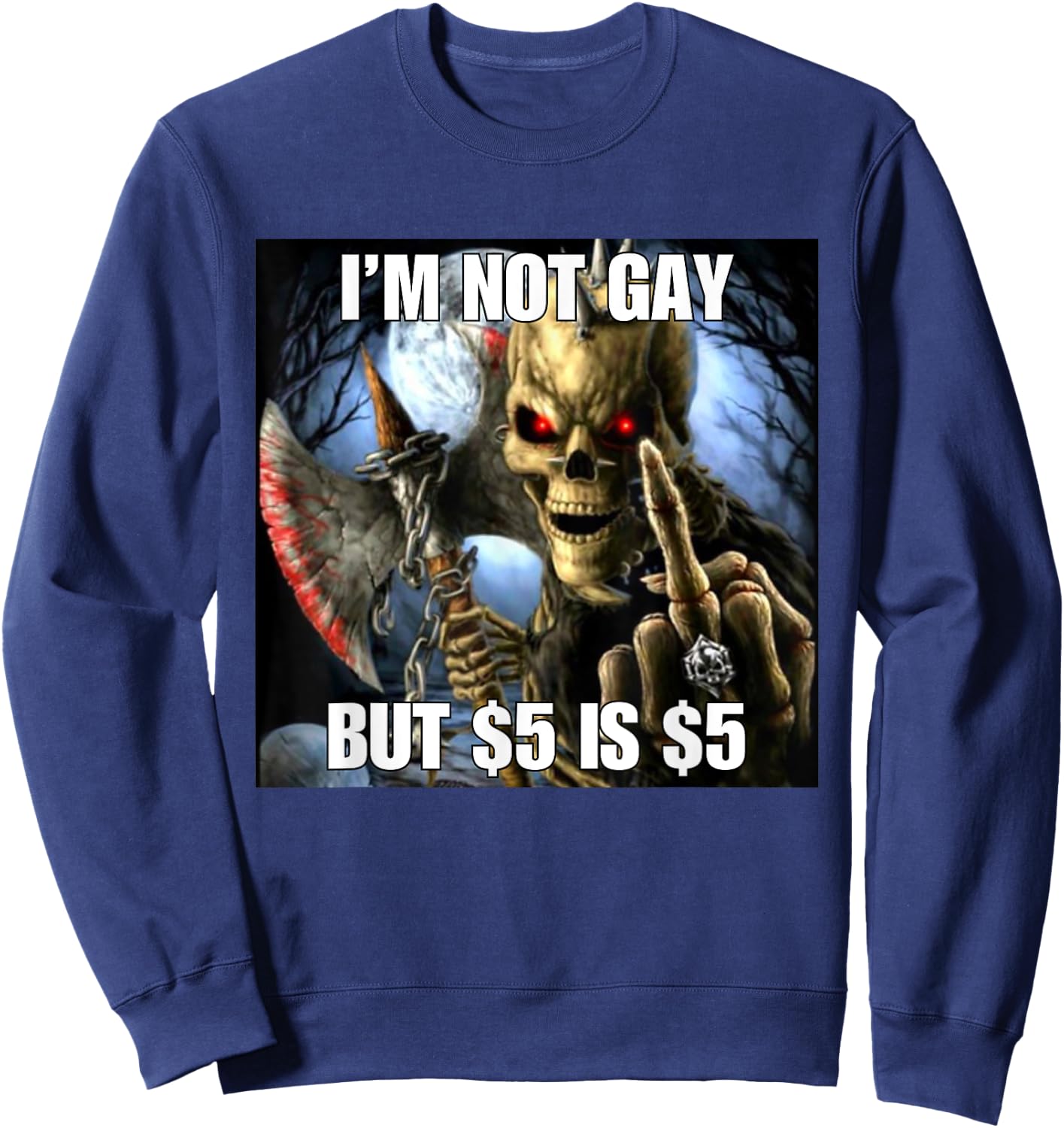 Homosexual Tendencies Gay Funny Cringe Hard Skeleton Meme Sweatshirt - Sweatshirt | Navy