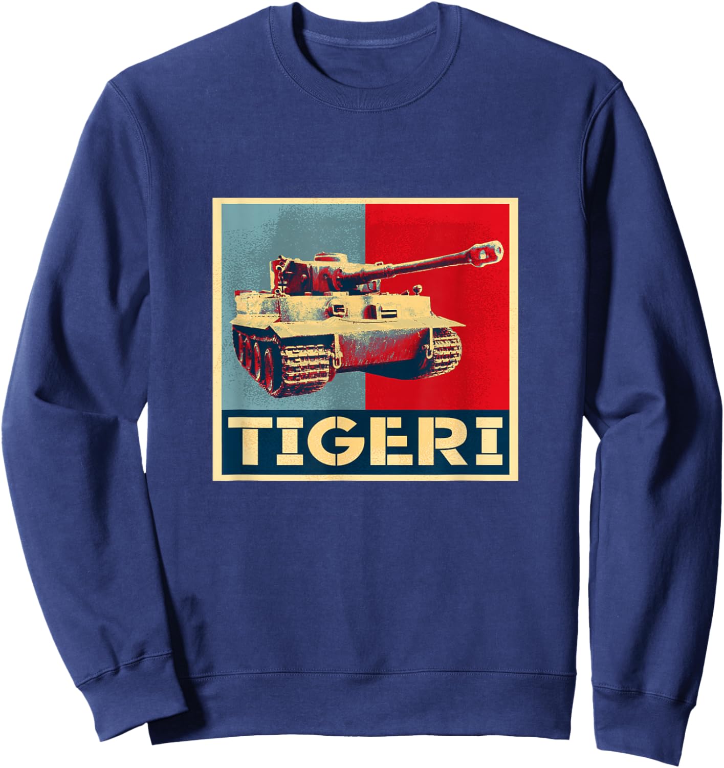 Tiger 1 Panzer VI Tank WW2 German Armored Vehicle AFV Art Sweatshirt - Sweatshirt | Navy