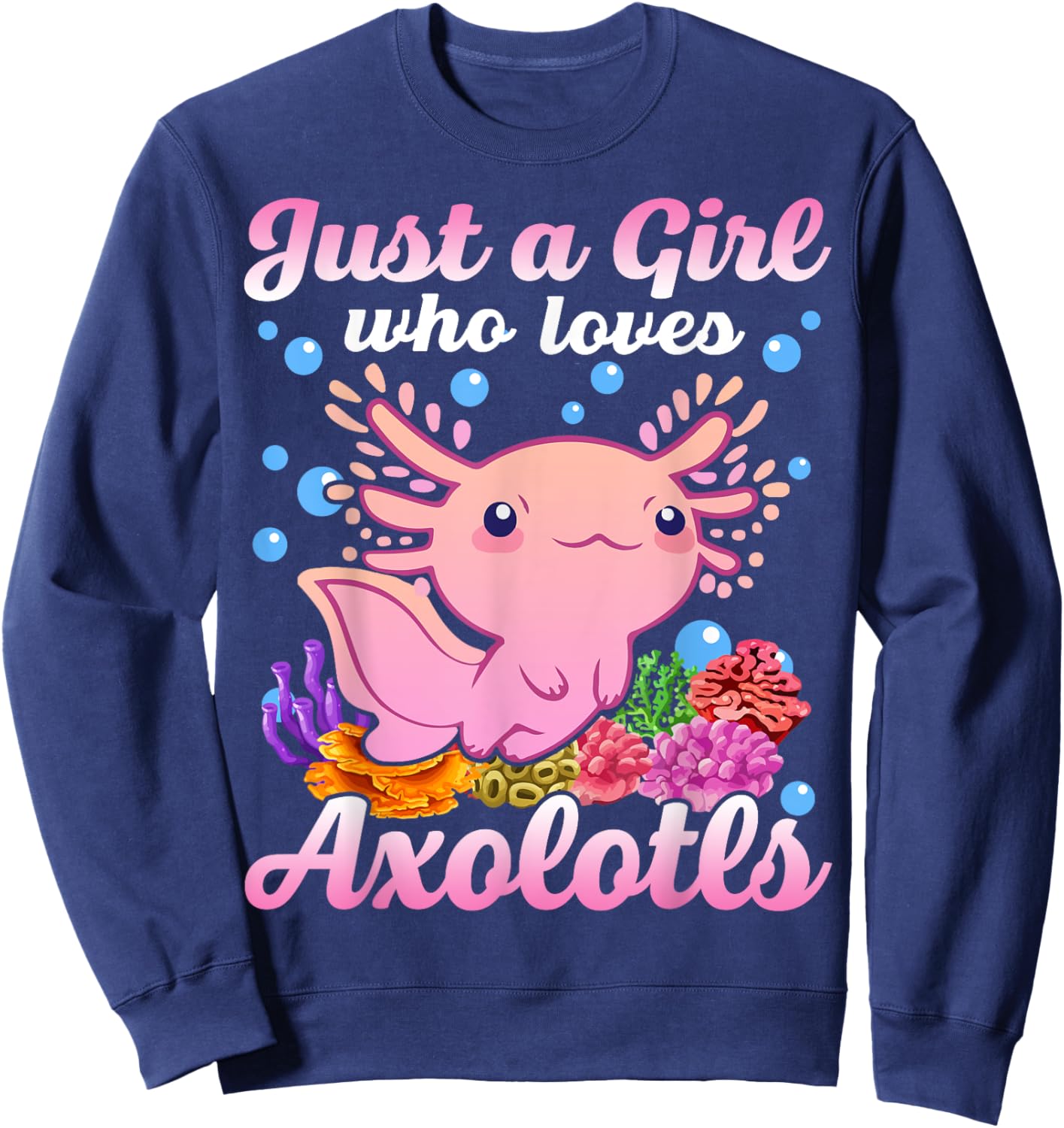 Just A Girl Who Loves Axolotls Kids Youth Pink Salamander Sweatshirt - Sweatshirt | Navy