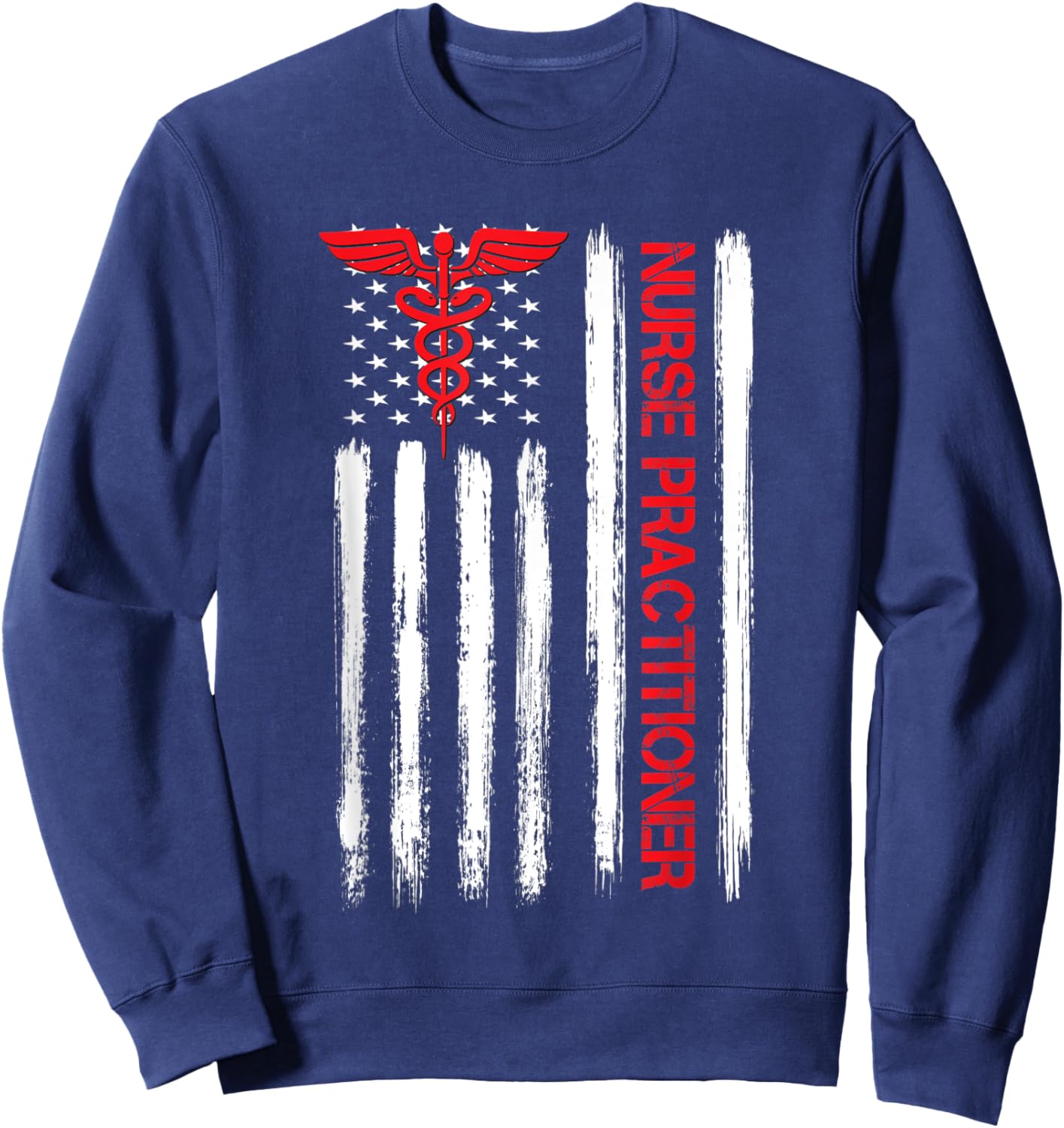 American Flag NP Nurse Practitioner Graduation Gifts Sweatshirt - Sweatshirt | Navy