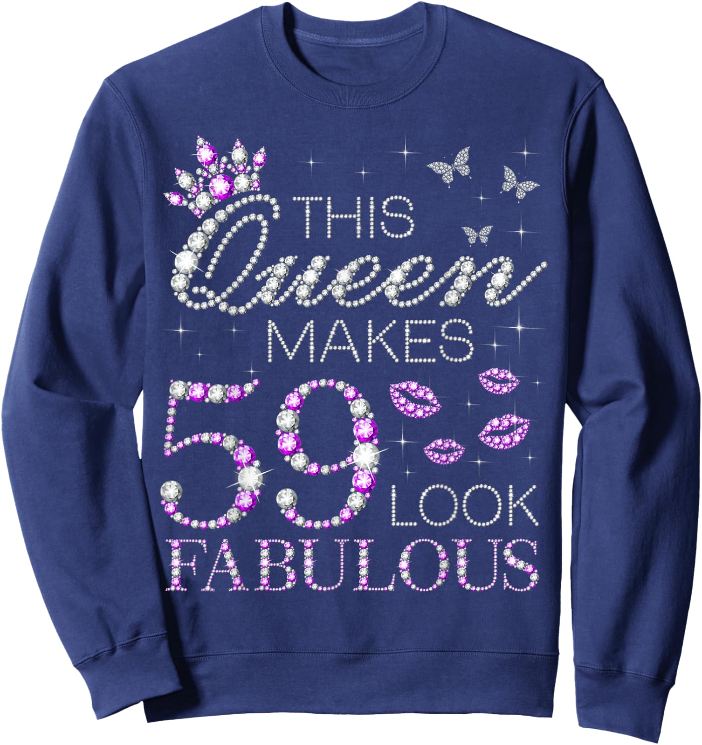 This Queen Makes 59 Look Fabulous 59th Birthday Purple Style Sweatshirt - Sweatshirt | Navy