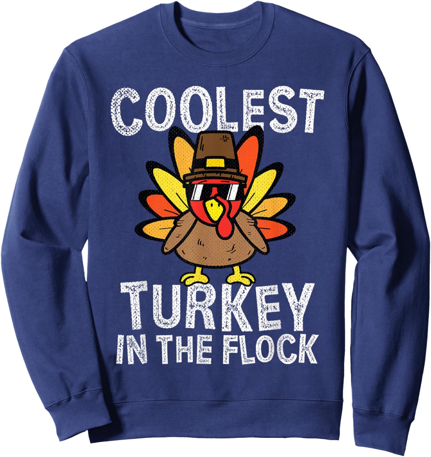 Kids Coolest Turkey In The Flock Toddler Thanksgiving Day Sweatshirt - Sweatshirt | Navy