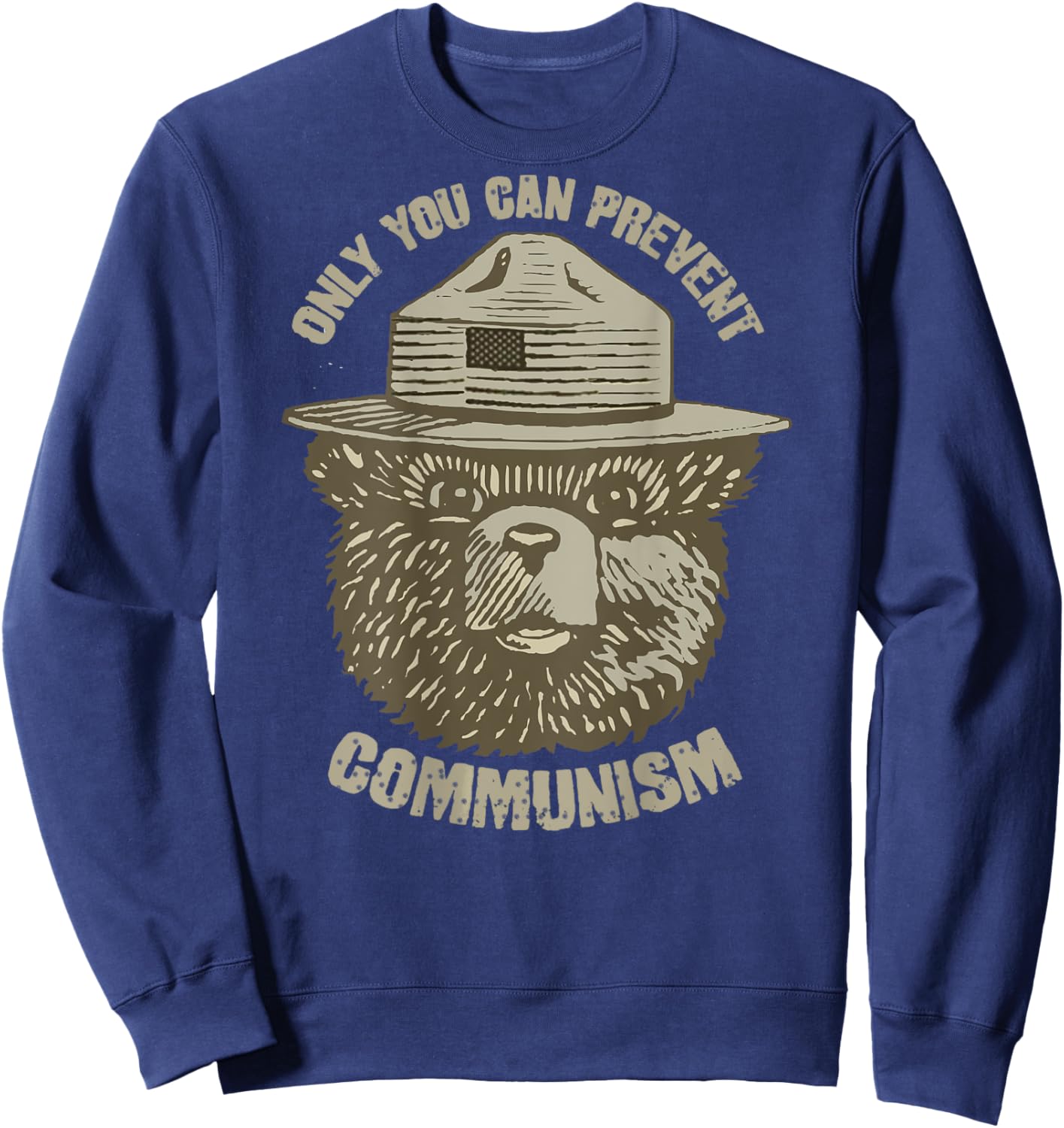 Only You Can Prevent Communism Camping Bear Sweatshirt - Sweatshirt | Navy