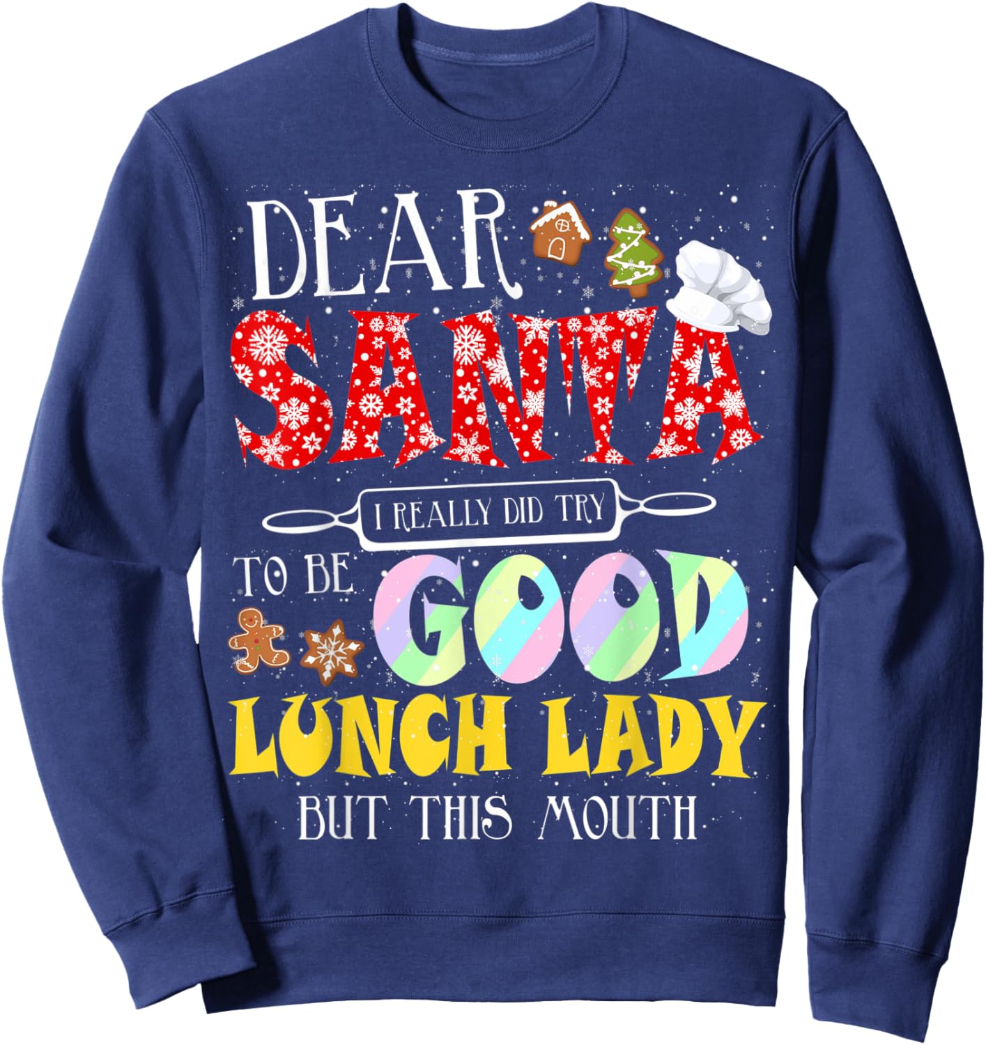Funny Christmas Lunch Lady Santa Is Watching Women Xmas Sweatshirt - Sweatshirt | Navy