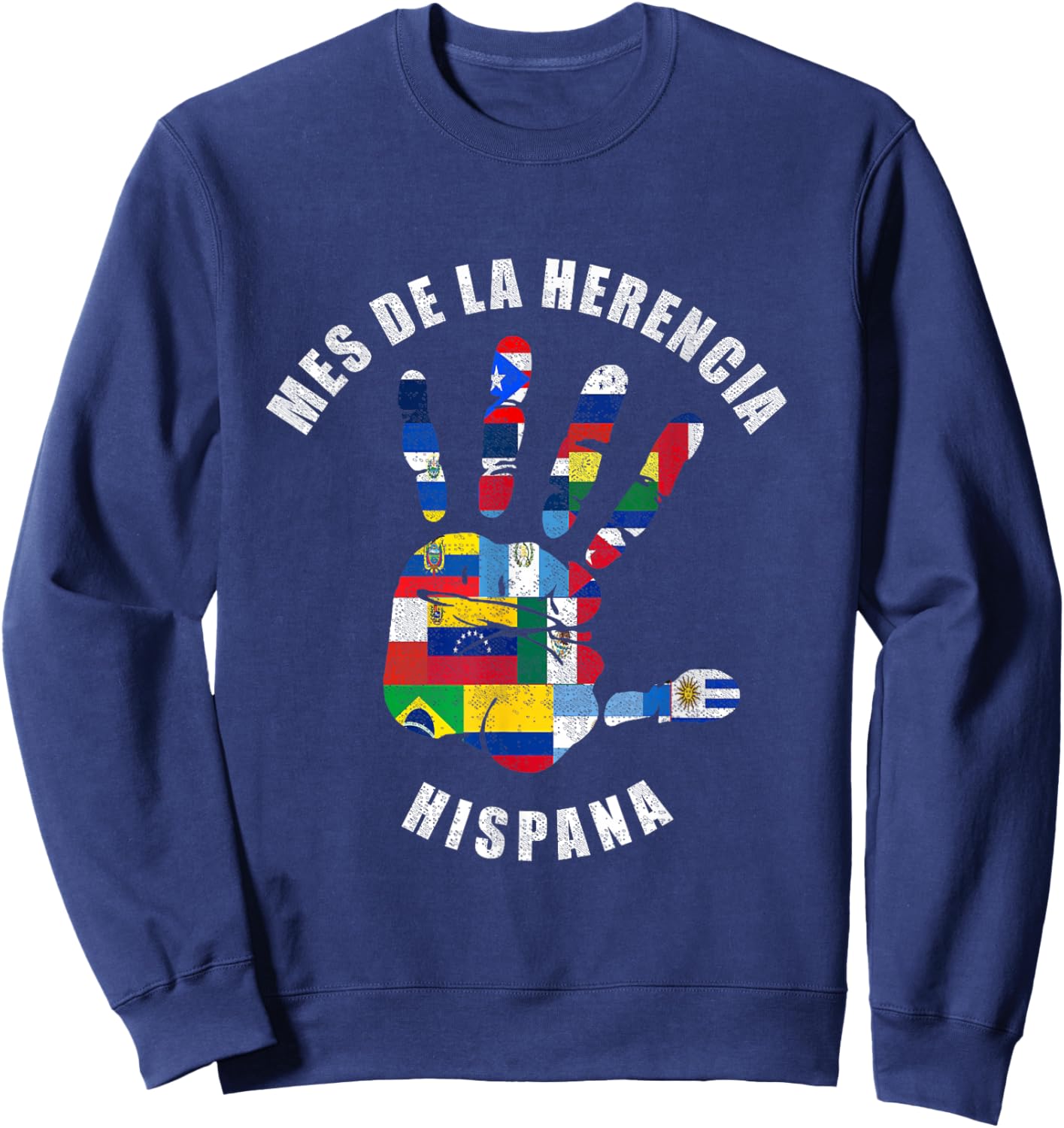 Mes de la Herencia Hispana Latino Hispanic Heritage Month Sweatshirt - Sweatshirt | Navy