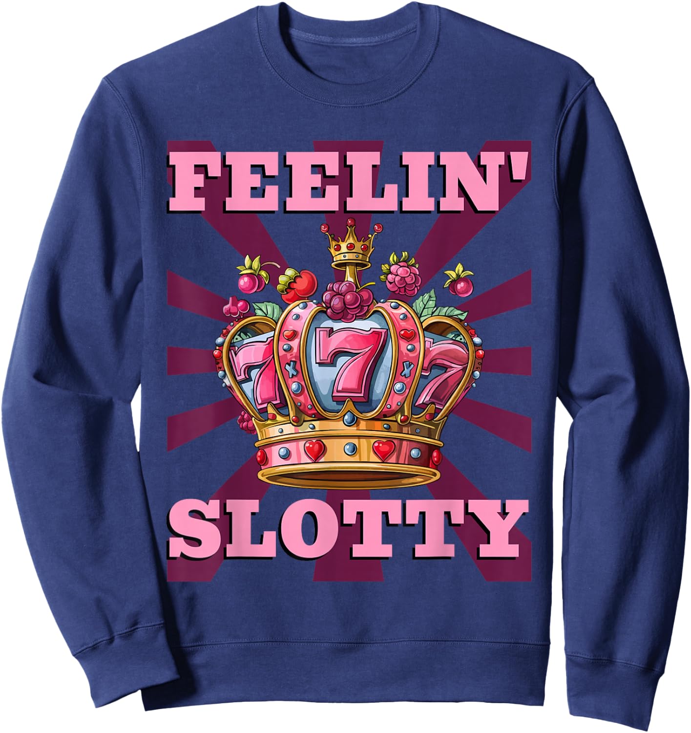 Slot Machines FEELIN' SLOTTY Gambler Slot Machines Sweatshirt - Sweatshirt | Navy