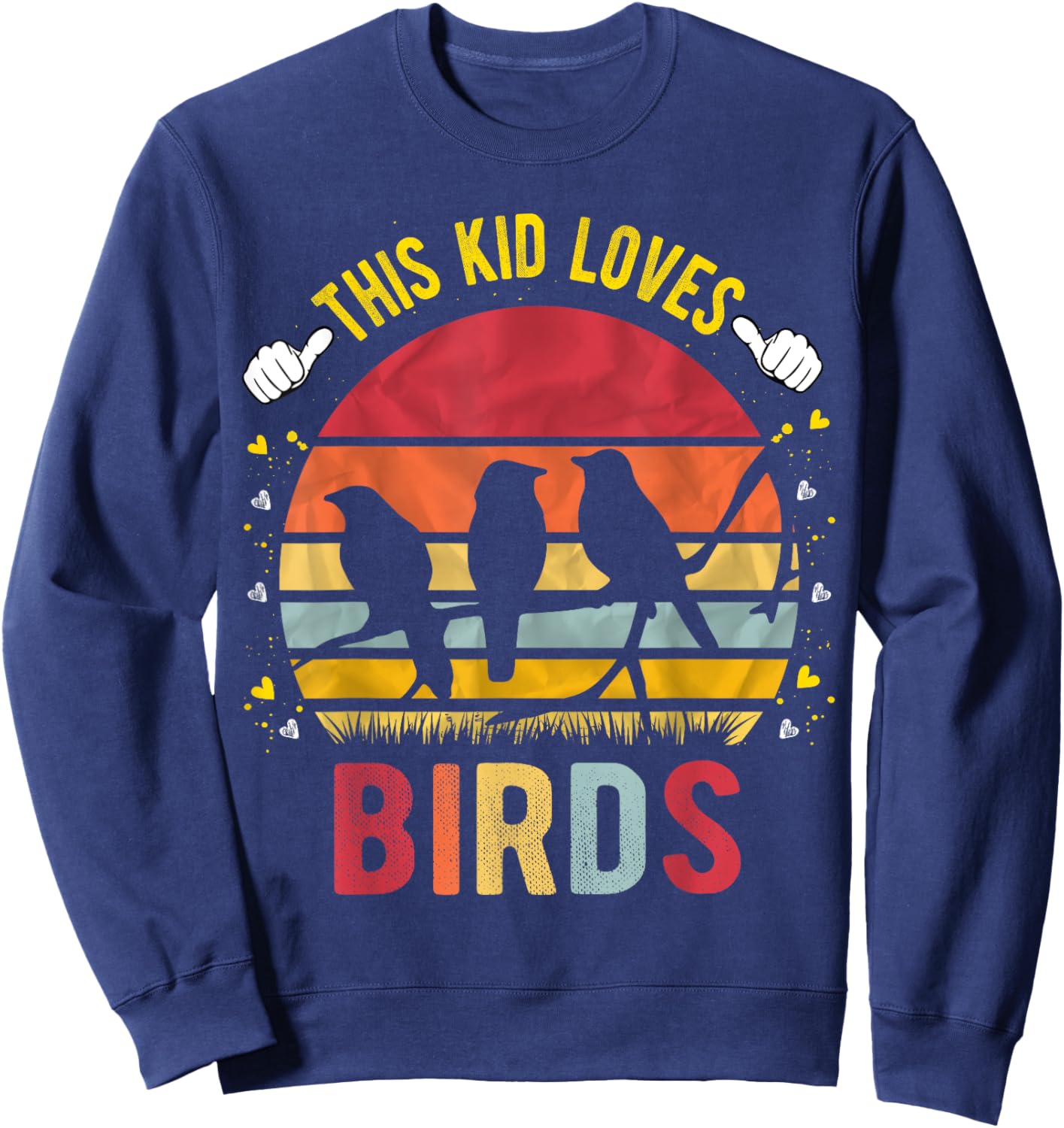 This Kid Loves Birds Boys and Girls Bird Gift Sweatshirt - Sweatshirt | Navy