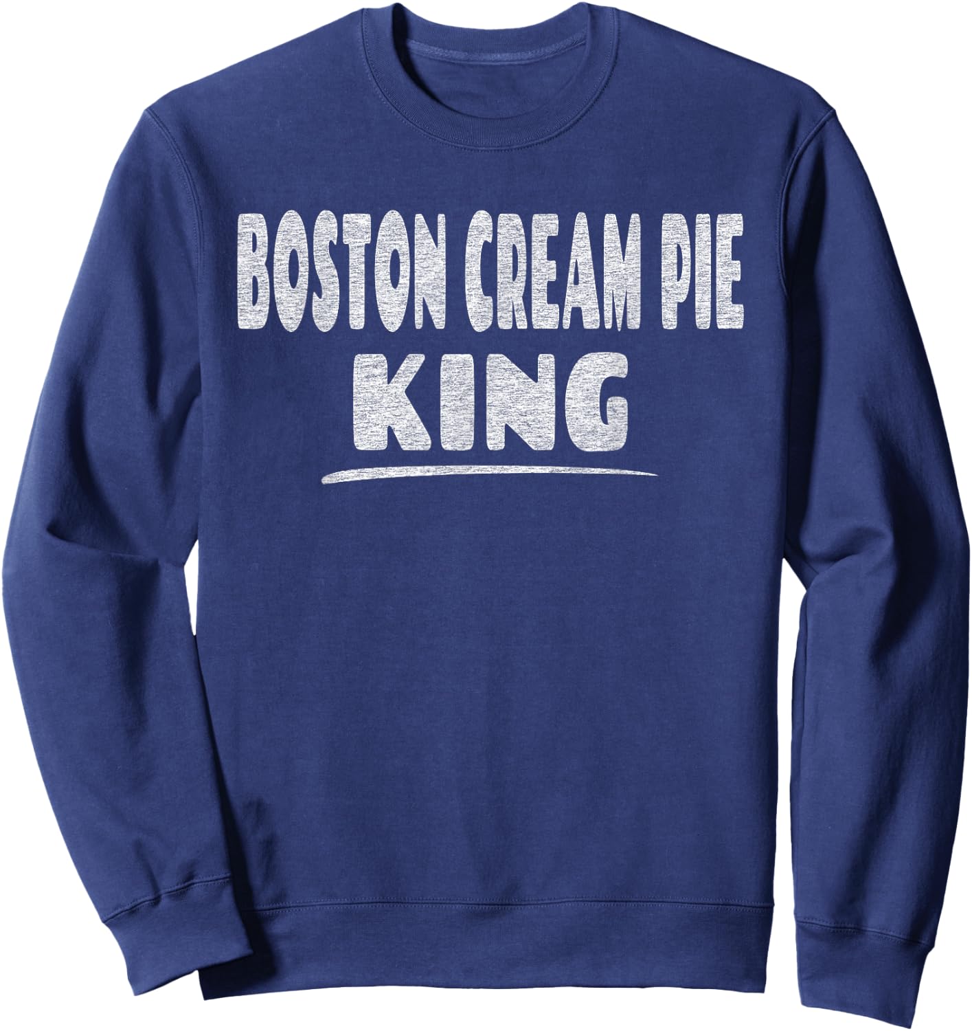 Boston Cream Pie King Sweatshirt - Sweatshirt | Navy
