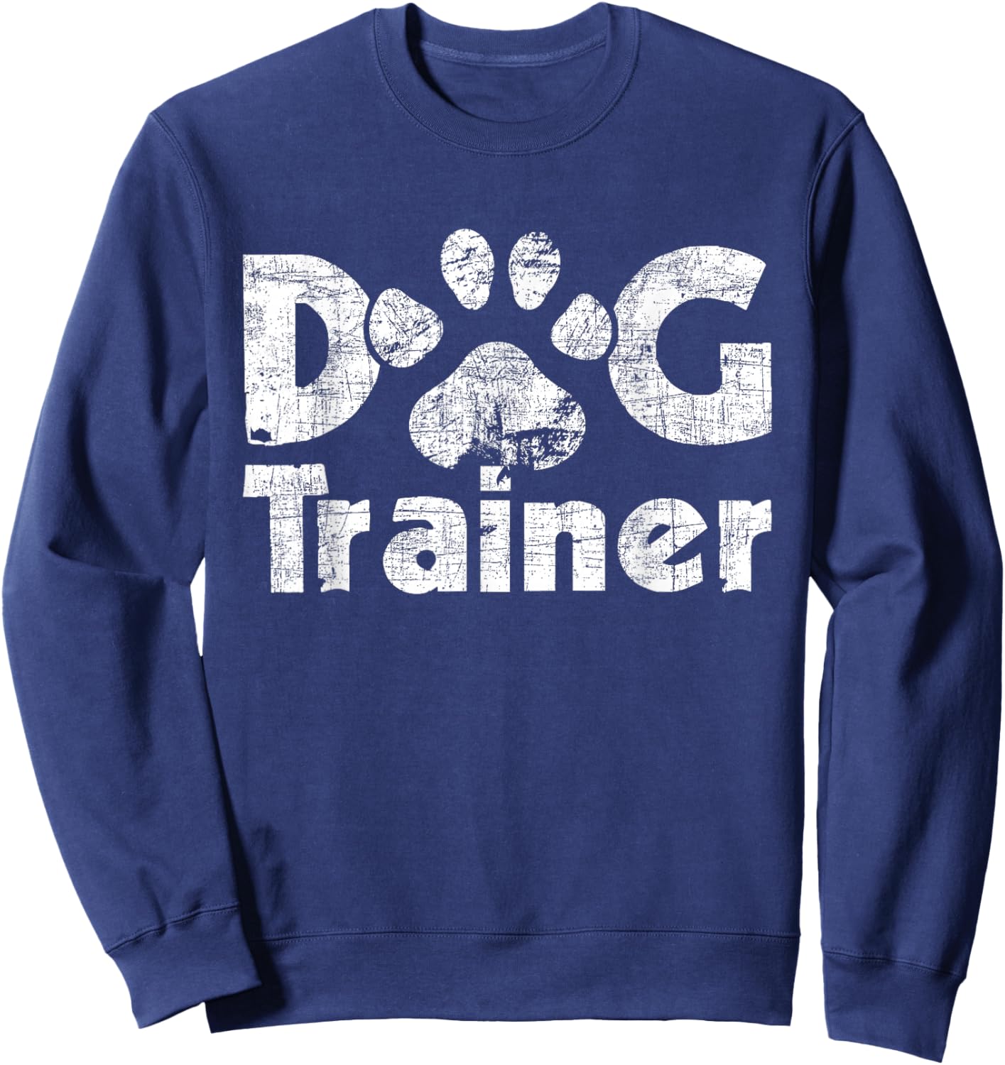 Dog Trainer - Animal Lover Pet Shop Owner Agility Handler Sweatshirt - Sweatshirt | Navy