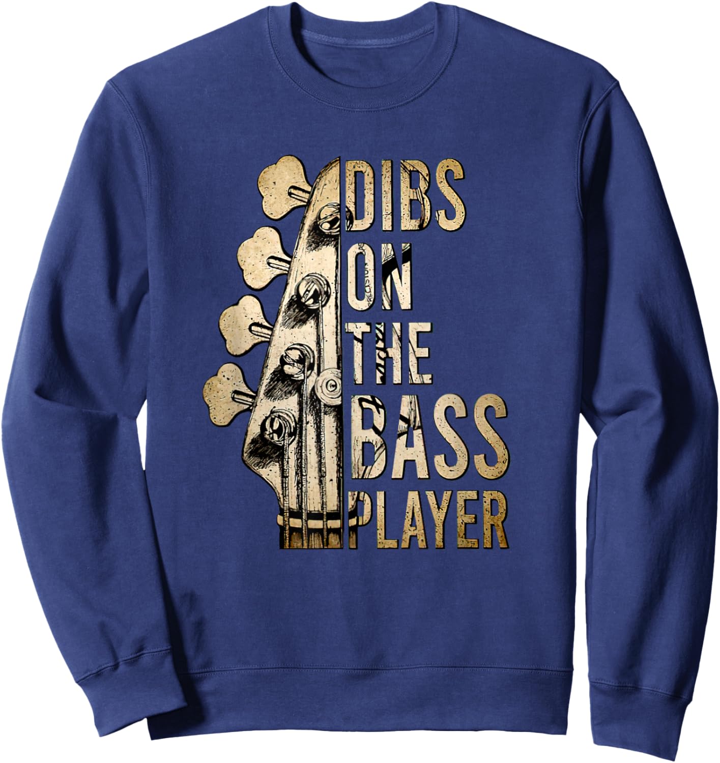 Dibs On The Bass Player Guitar Musician Sweatshirt - Sweatshirt | Navy