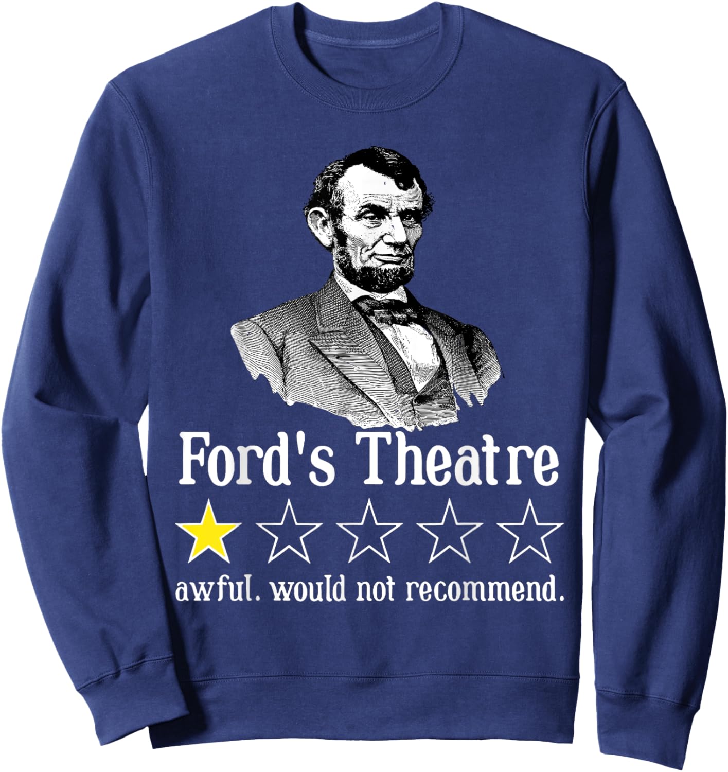 Abraham Lincoln Rating Ford's Theatre Sweatshirt - Sweatshirt | Navy