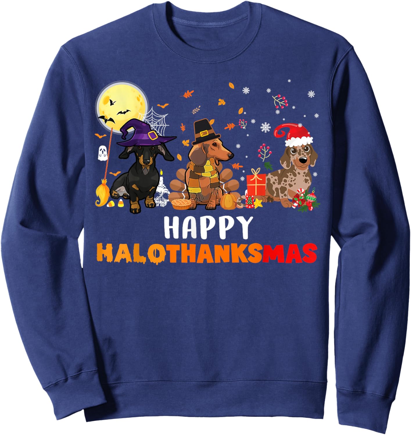 Happy Hallothanksmas Dachshund Dog Lover Halloween Christmas Sweatshirt - Sweatshirt | Navy