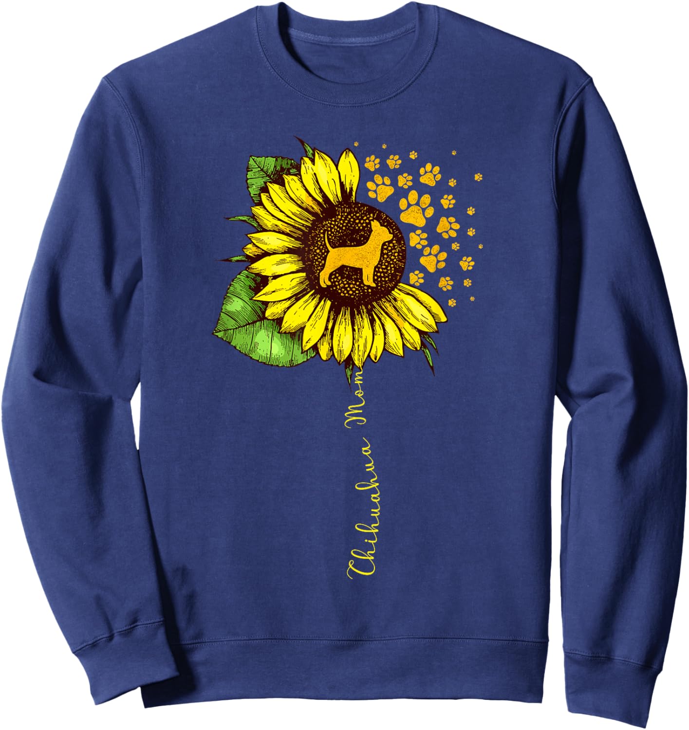 Funny Chihuahua Mom Sunflower Mother's Day Chiwawa Dog Lover Sweatshirt - Sweatshirt | Navy