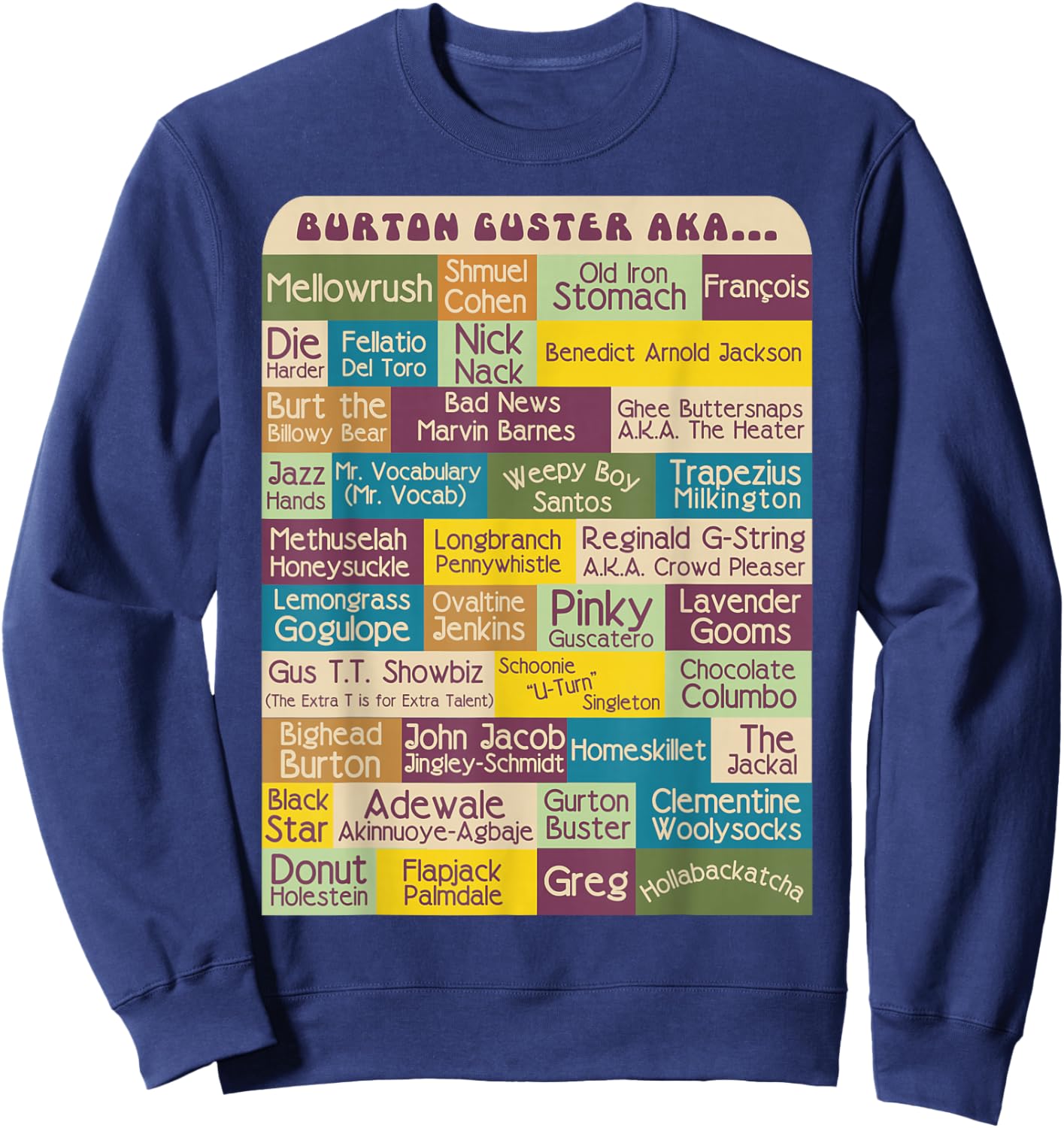 Burton Guster AKA... Sweatshirt - Sweatshirt | Navy