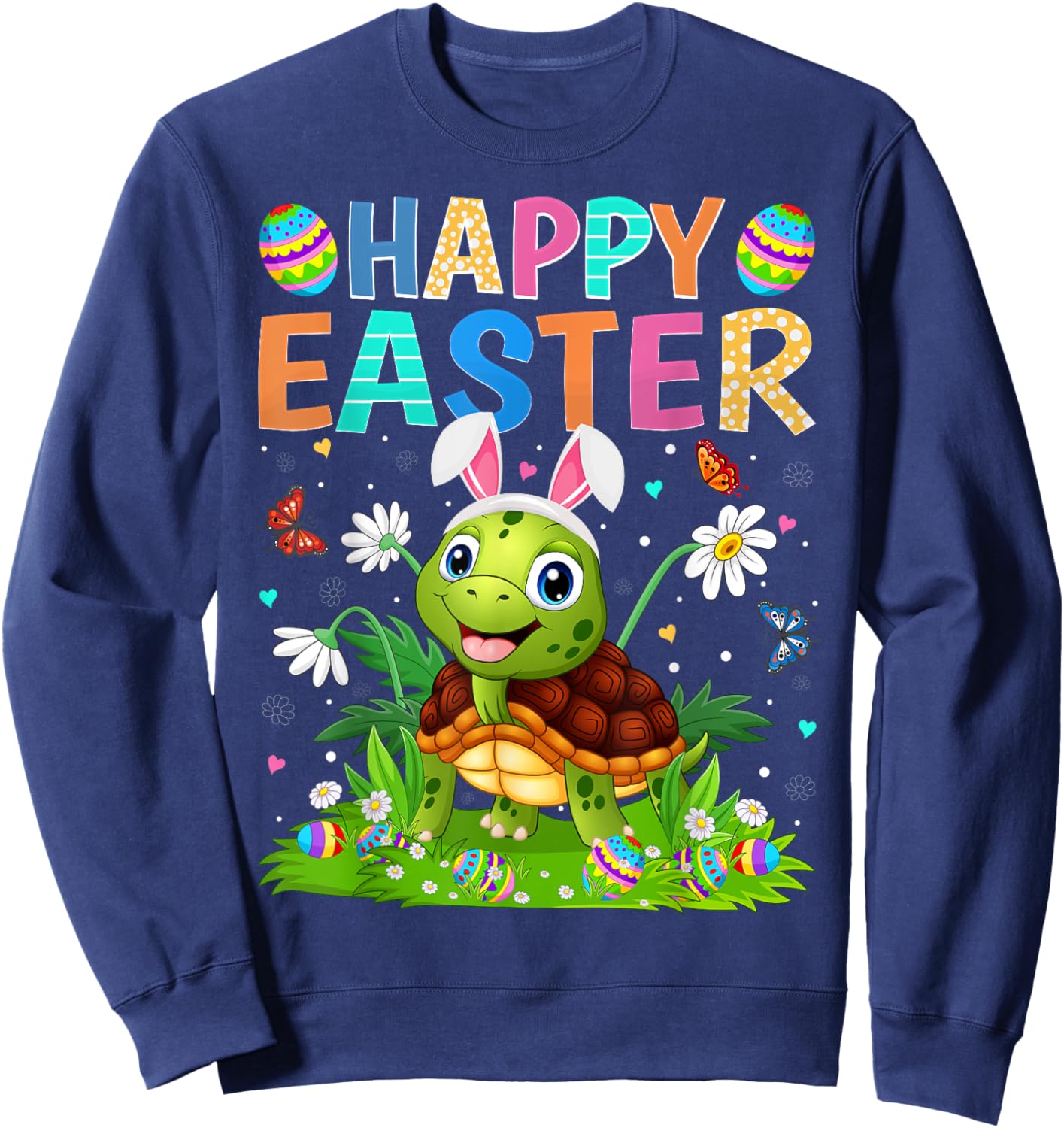 Happy Easter Bunny Egg Funny Turtle Easter Sunday Sweatshirt - Sweatshirt | Navy