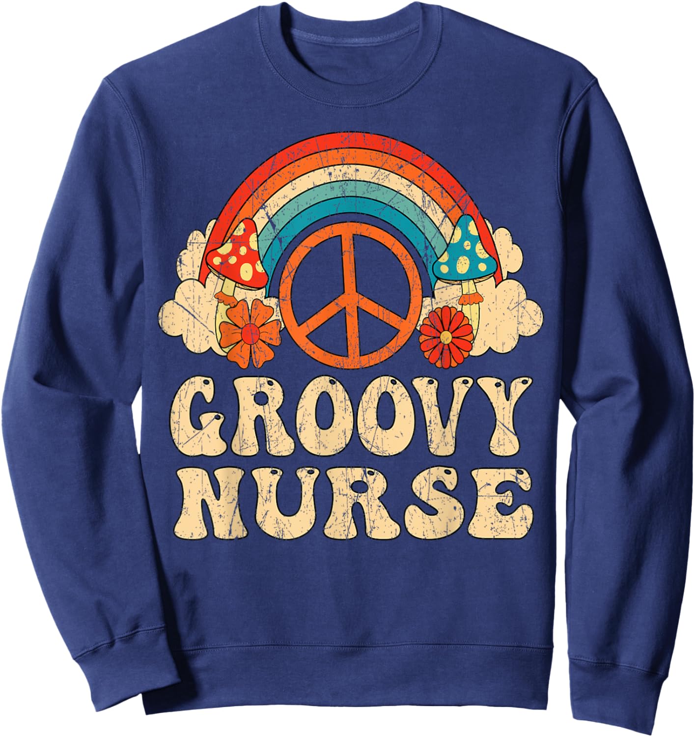 Groovy Nurse 70s Aesthetic Nursing 1970's Retro Nurse Sweatshirt - Sweatshirt | Navy
