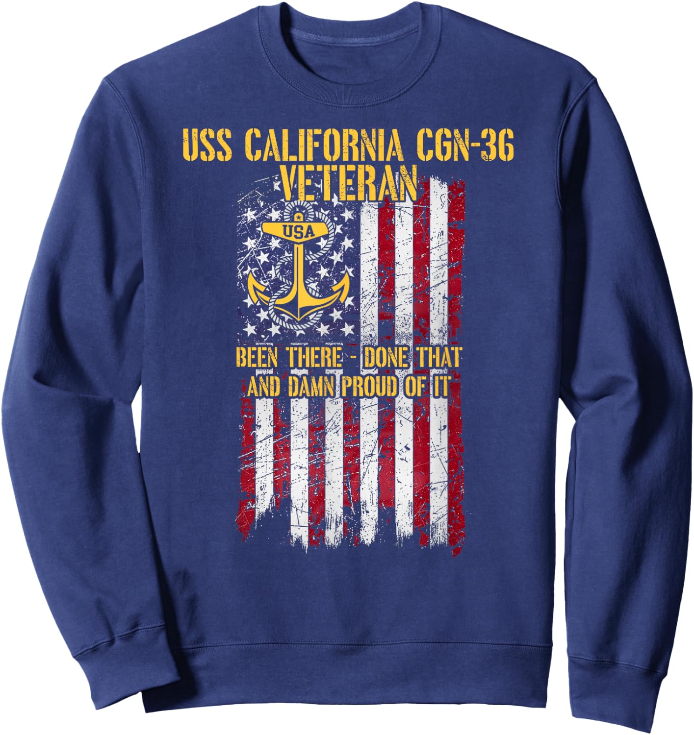 USS California CGN-36 Guided Missile Cruiser Veteran Sweatshirt - Sweatshirt | Navy