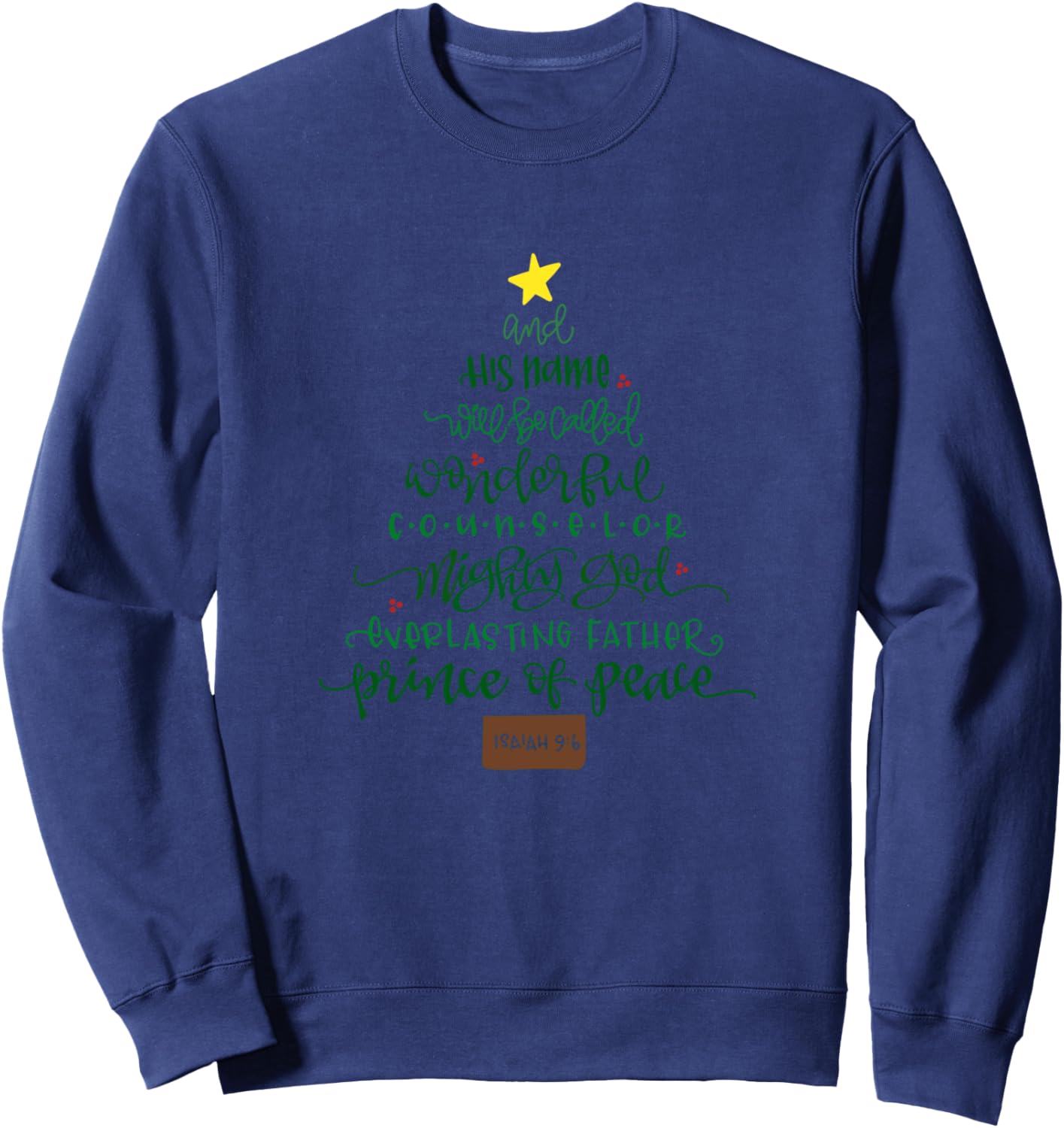 Jesus Names Christmas Tree | Wonderful Prince Peace Isaiah 9 Sweatshirt - Sweatshirt | Navy