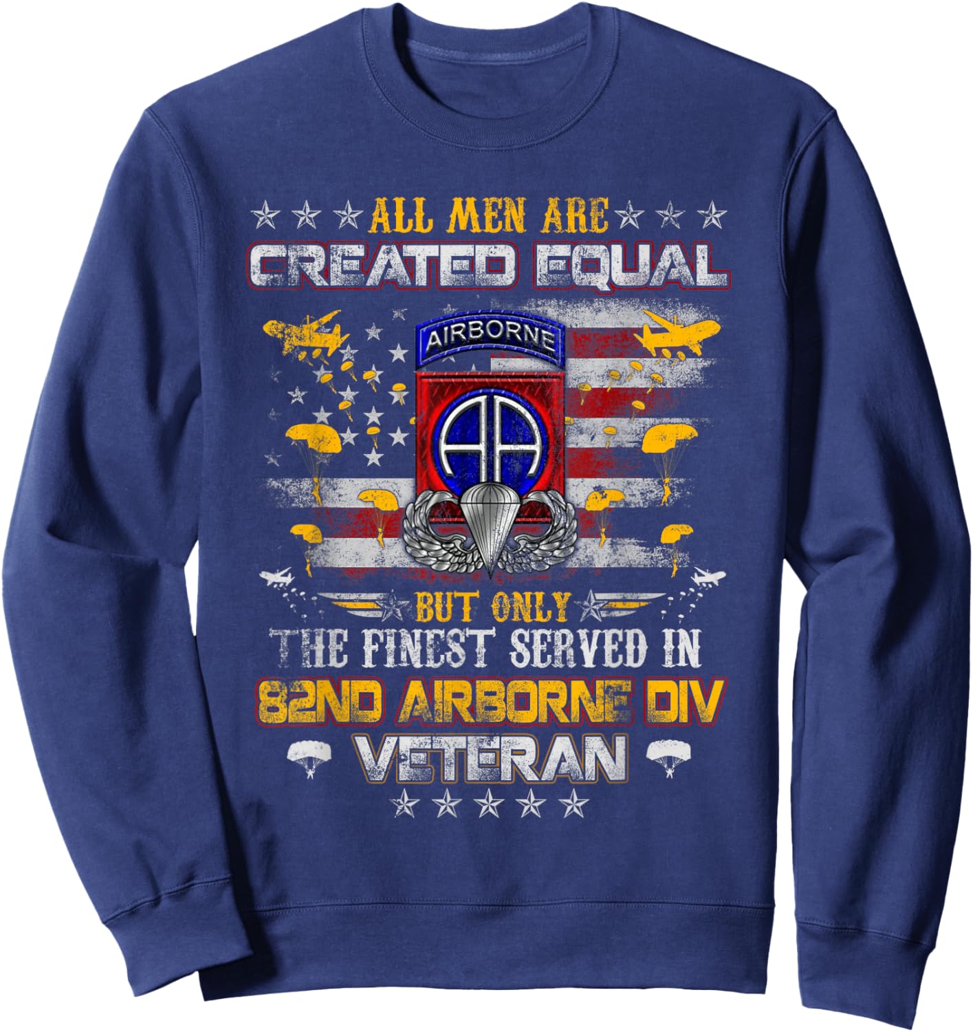 All Men Are Created Equal 82nd Airborne Division Paratrooper Sweatshirt - Sweatshirt | Navy