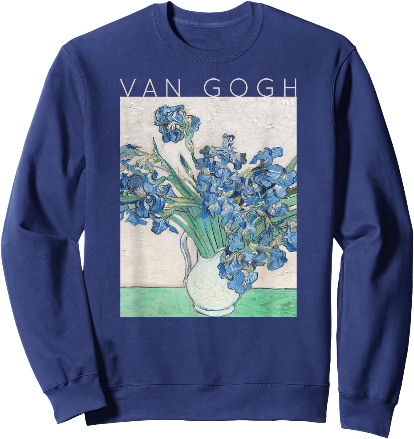 Van Gogh Irises Art Spring - Art for Artists Sweatshirt - Sweatshirt | Navy