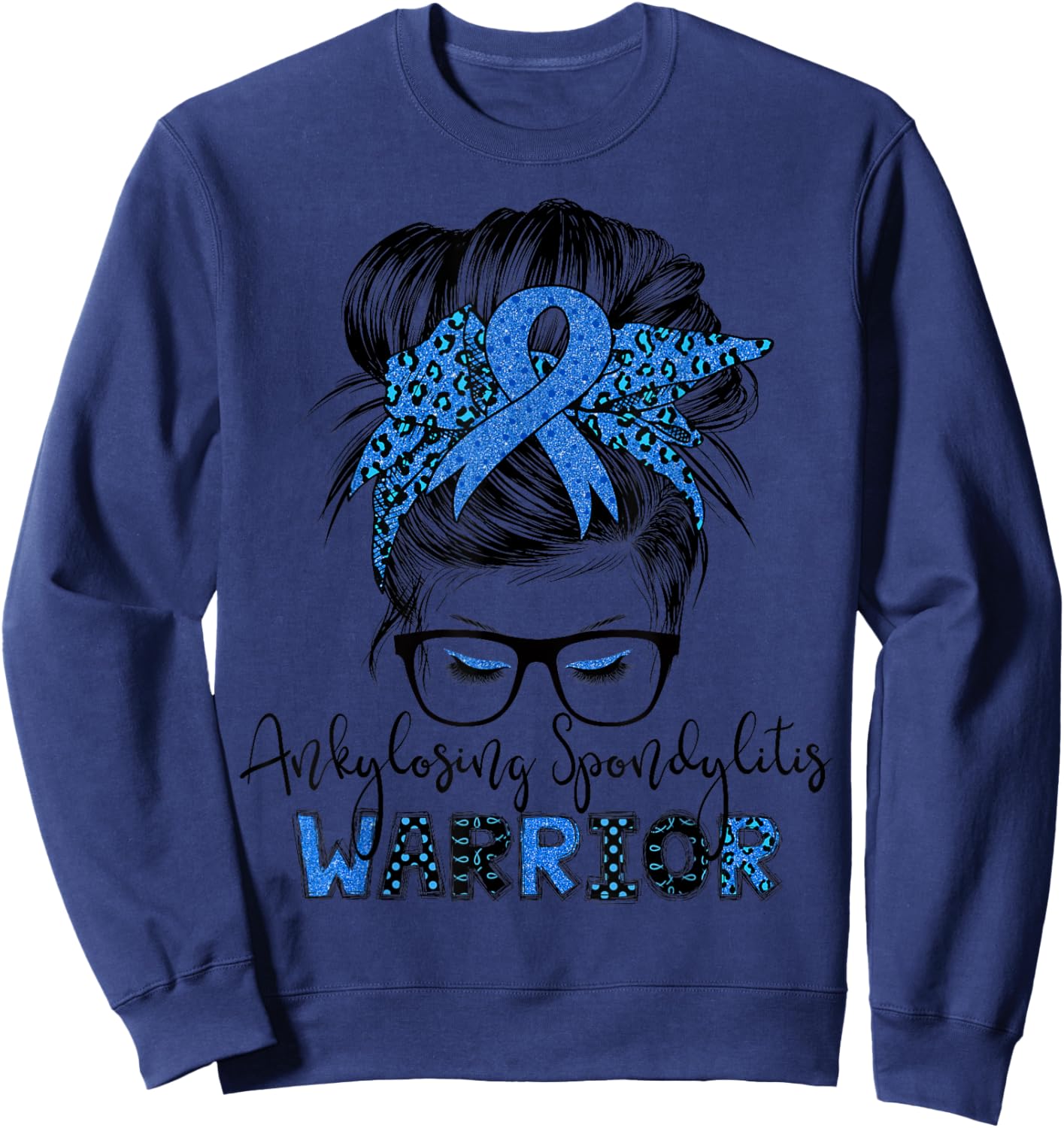 Ankylosing Spondylitis warrior messy hair bun Sweatshirt - Sweatshirt | Navy