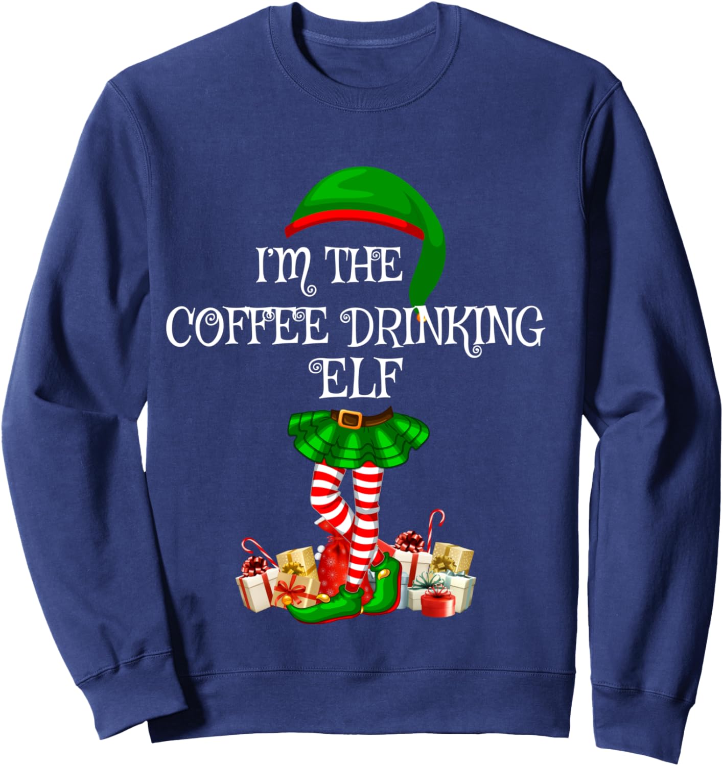 Matching Family Group I'm The Coffee Drinking Elf Christmas Sweatshirt - Sweatshirt | Navy