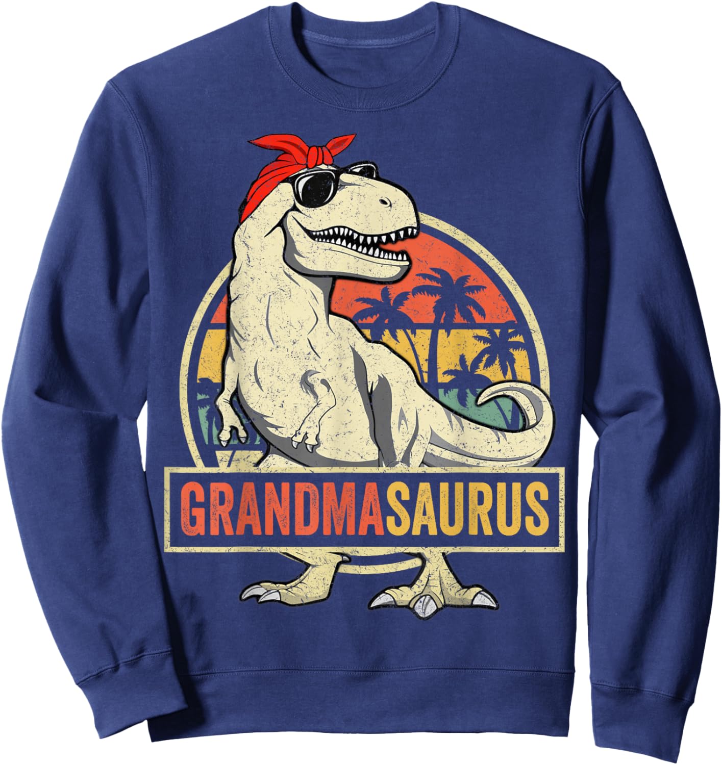 Grandmasaurus T Rex Dinosaur Grandma Saurus Family Matching Sweatshirt - Sweatshirt | Navy