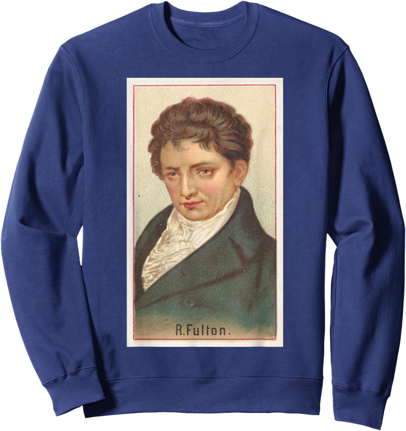 Robert Fulton Illustrative Portrait (1888) Sweatshirt - Sweatshirt | Navy