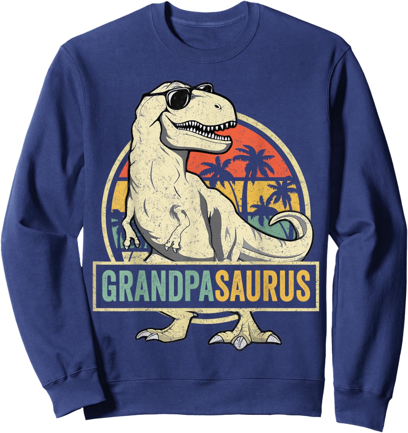 Grandpasaurus T Rex Dinosaur Grandpa Saurus Family Matching Sweatshirt - Sweatshirt | Navy