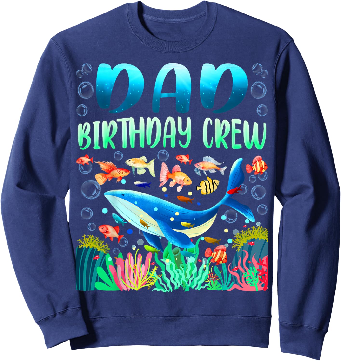 Dad Of The Birthday Boy Sea Fish Ocean Animals Aquarium Sweatshirt - Sweatshirt | Navy