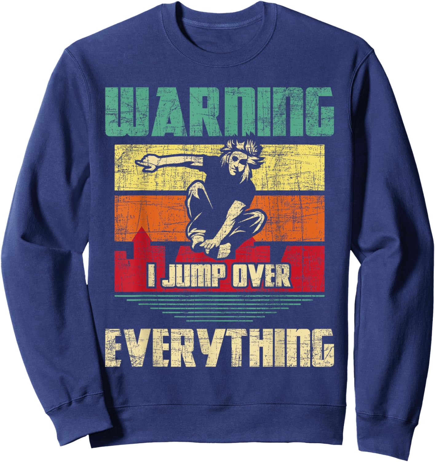 Warning I Jump Over Everything - Parkour Enthusiast Sweatshirt - Sweatshirt | Navy