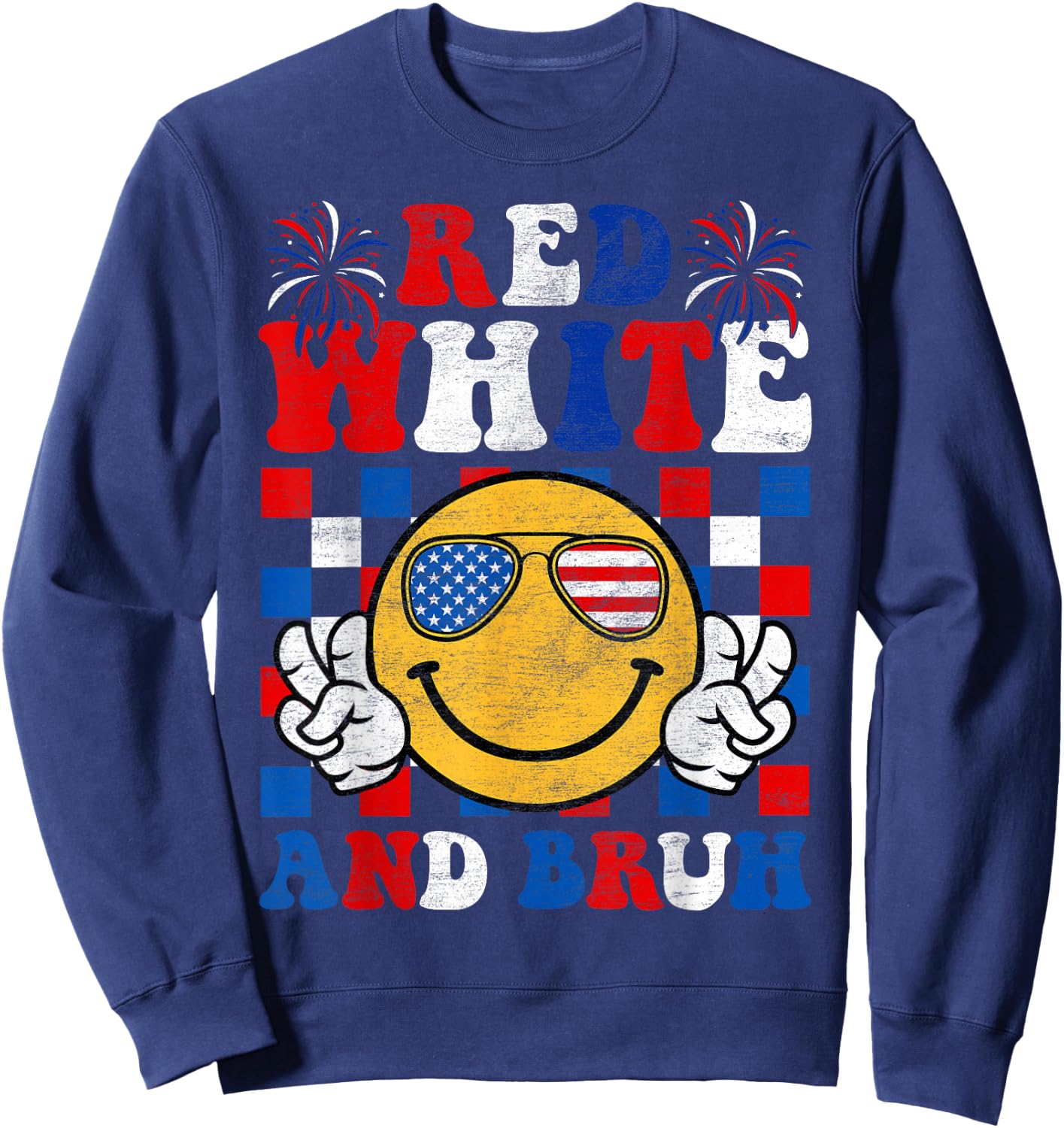 Red White And Bruh 4th Of July Boys Patriotic Men Teens Kids Sweatshirt - Sweatshirt | Navy