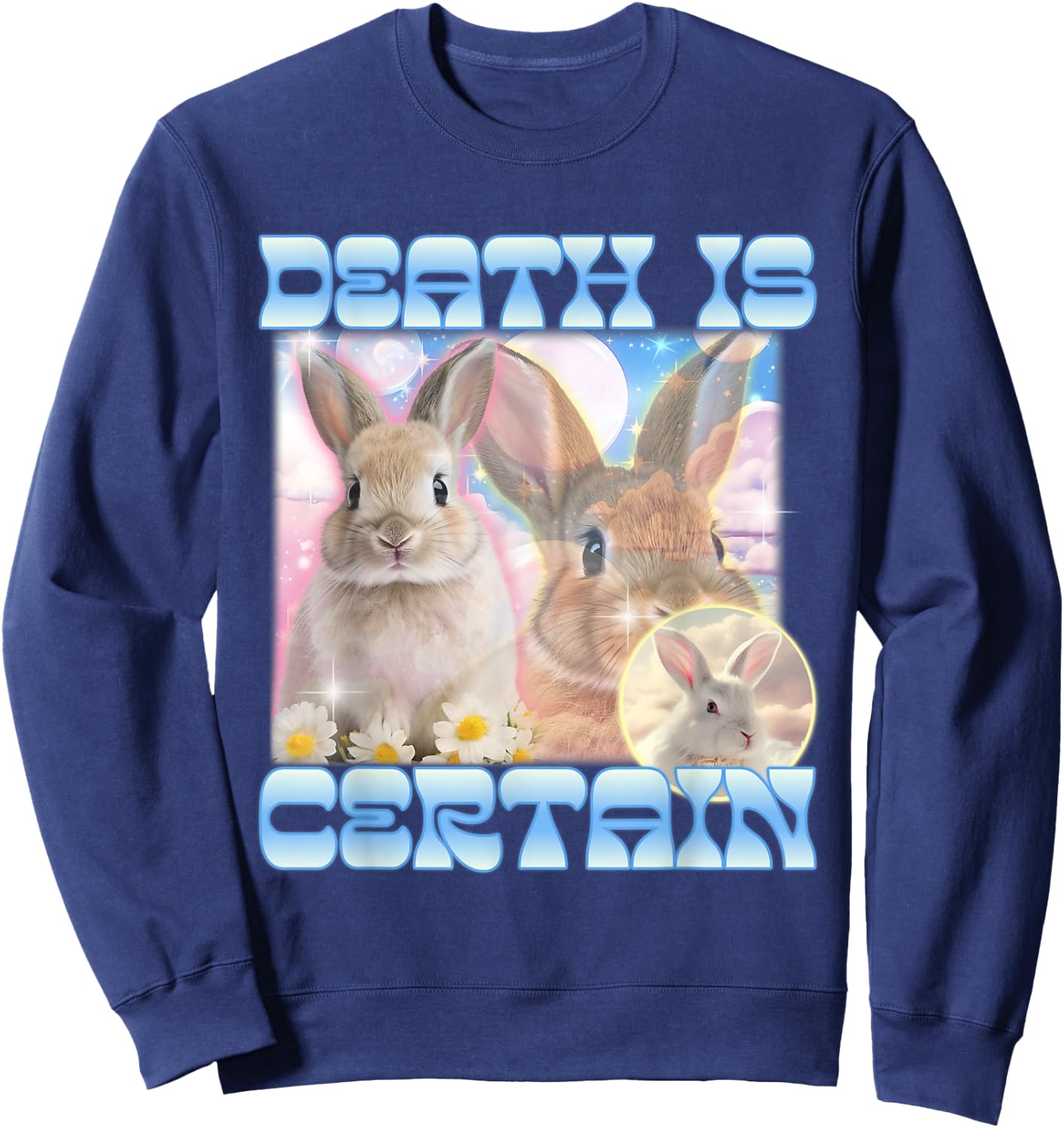 Death Is Certain Funny Meme Cringe Gen Z Y2K Retro Vintage Sweatshirt - Sweatshirt | Navy