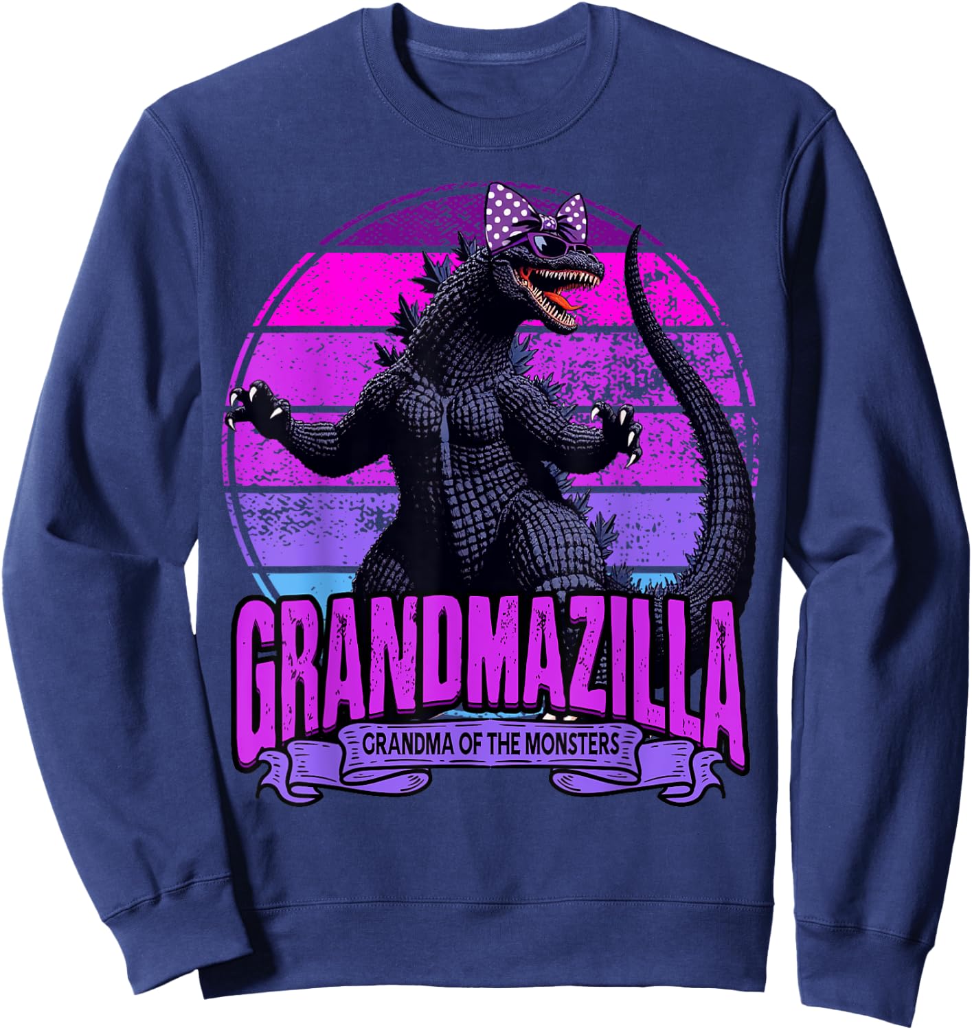 Grandmazilla Grandma Of The Monsters Funny Gifts Mother's Sweatshirt - Sweatshirt | Navy