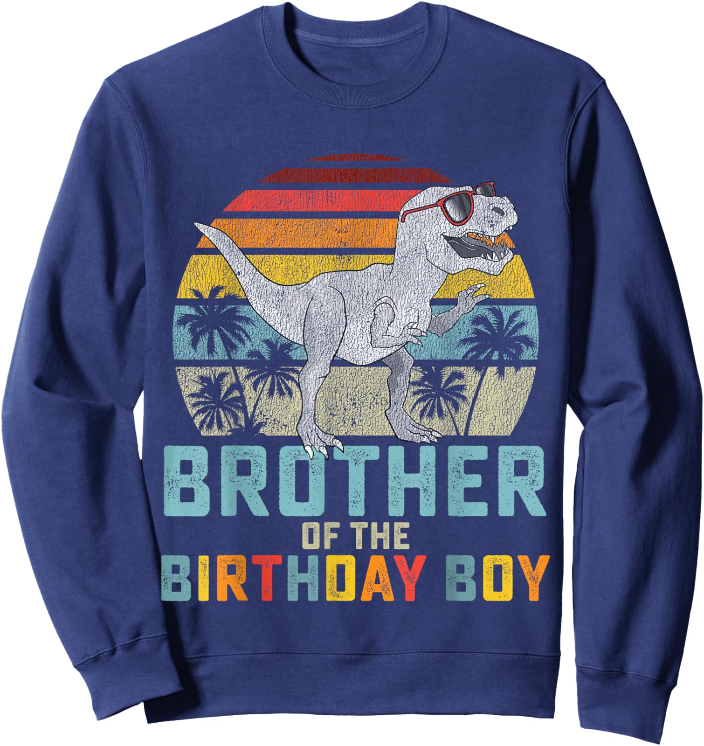 Brother Dinosaur of The Birthday Boy Matching Family Small Sweatshirt - Sweatshirt | Navy