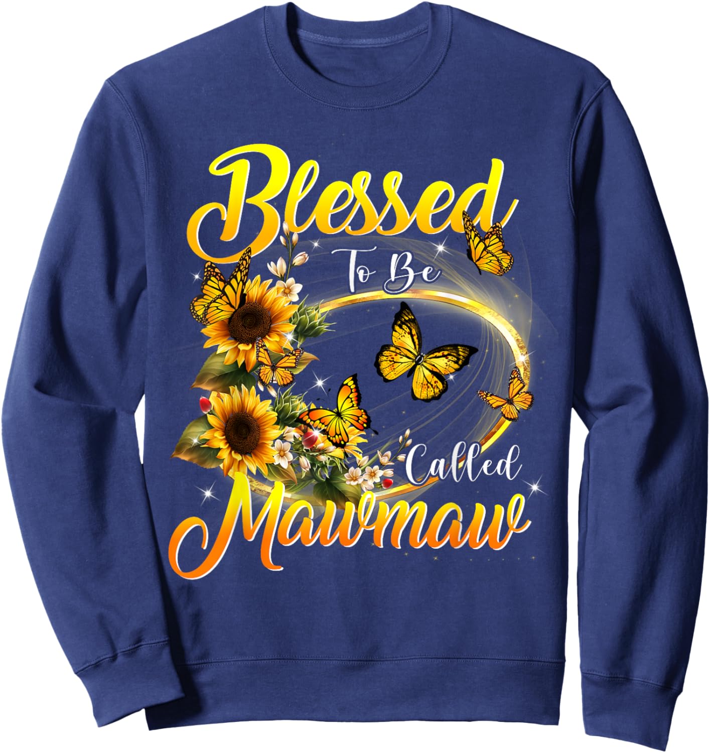 Blessed to be called Mawmaw Shirt Sunflower Lovers Grandma Sweatshirt - Sweatshirt | Navy