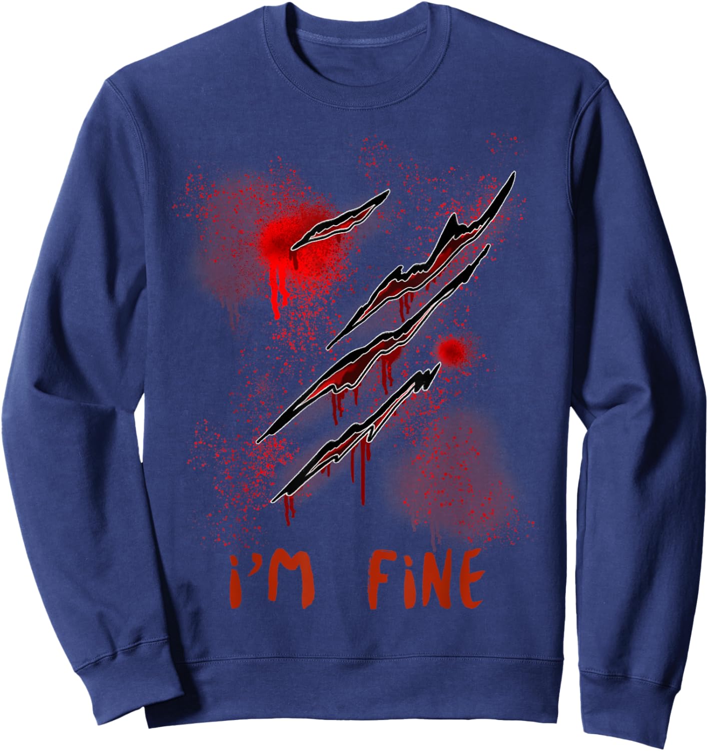 Im Fine With Blood Scary Halloween Men Women Horror Sweatshirt - Sweatshirt | Navy