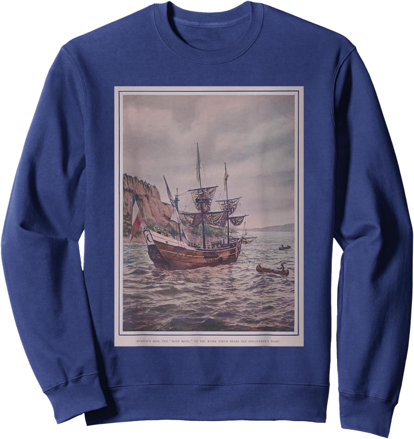 Henry Hudson's Ship Halve Maen - Exploring NY River Valley Sweatshirt - Sweatshirt | Navy