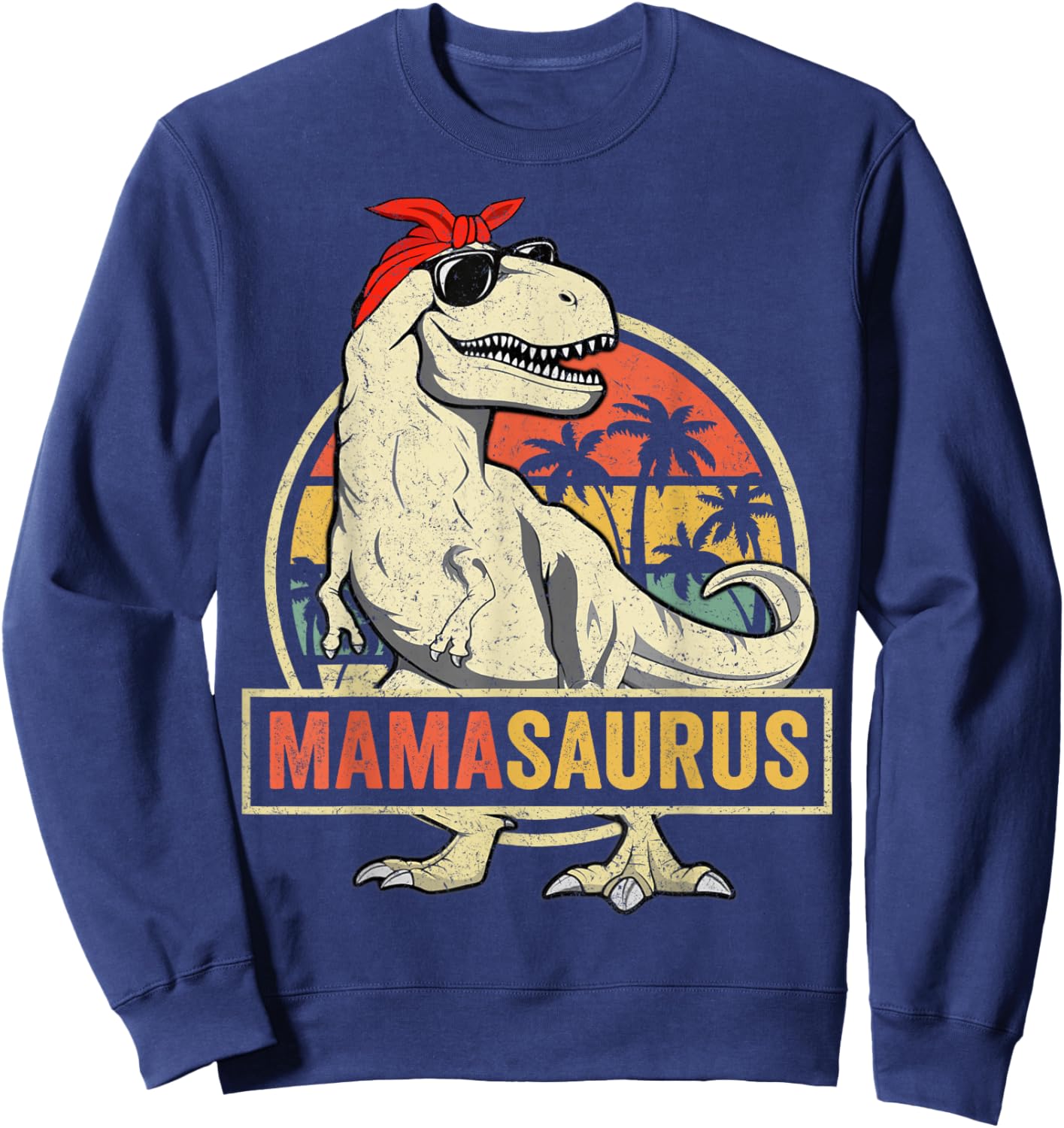 Family Saurus Shirts Store Mamasaurus T Rex Dinosaur Funny Mother's Day Gifts Mom Mommy Adult Classic Fit Black Short Sleeve Sweatshirt - Sweatshirt | Navy